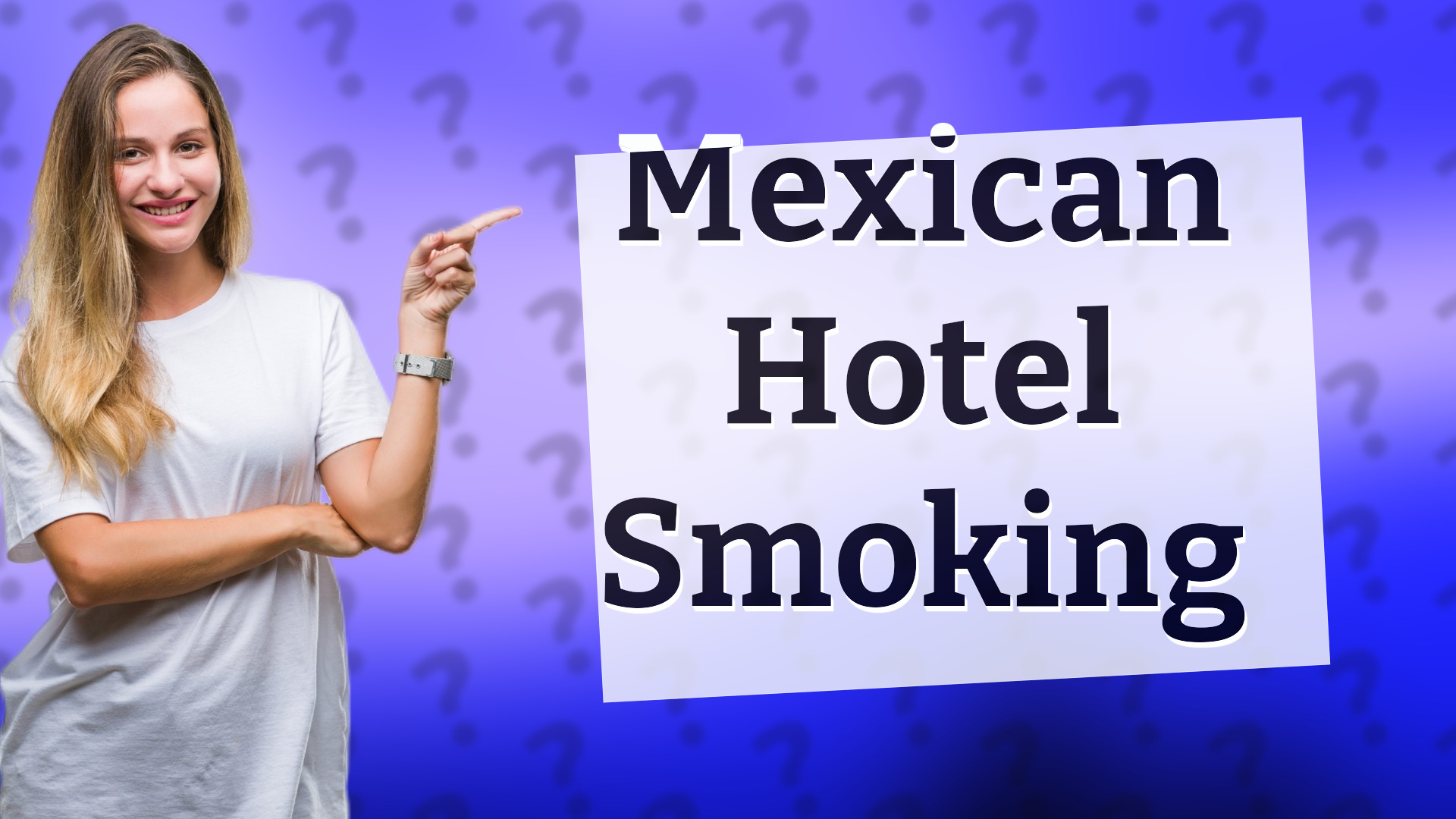 Mexican Hotel Smoking
