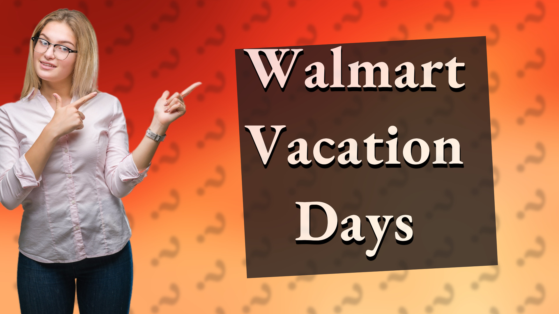 Walmart Vacation Days