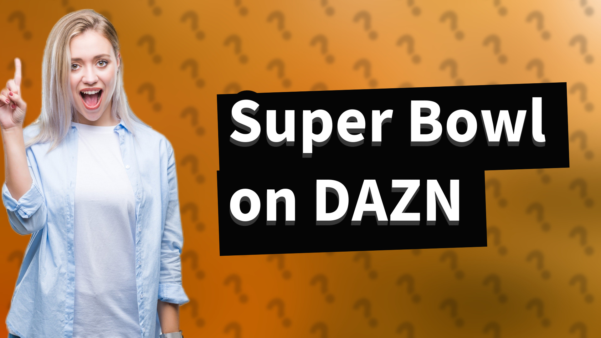Super Bowl on DAZN