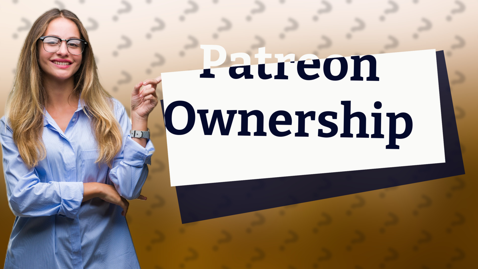 Patreon Ownership
