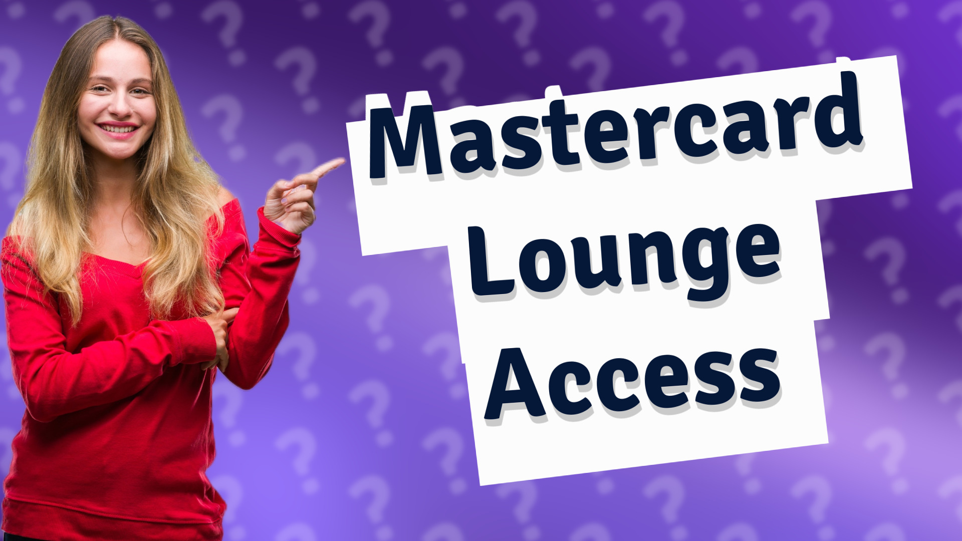 Mastercard Lounge Access