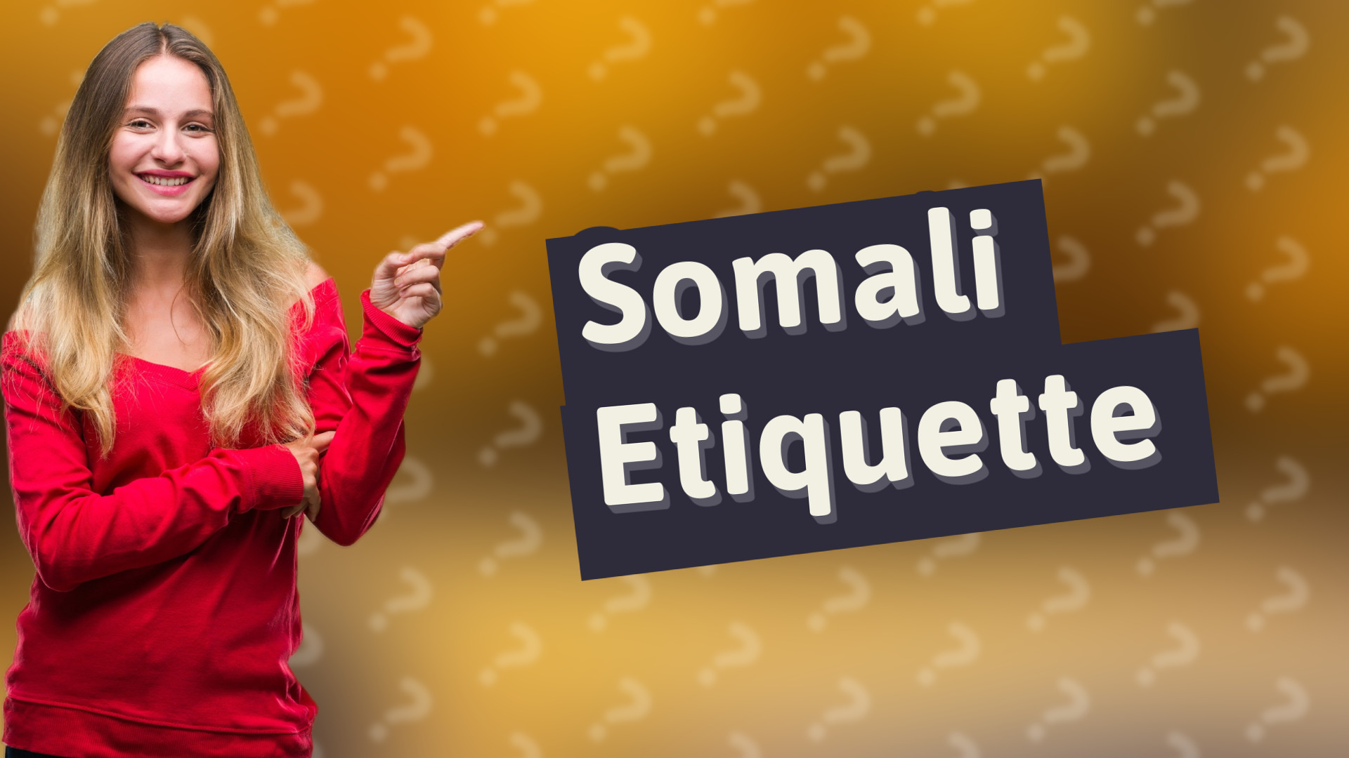 Somali Etiquette