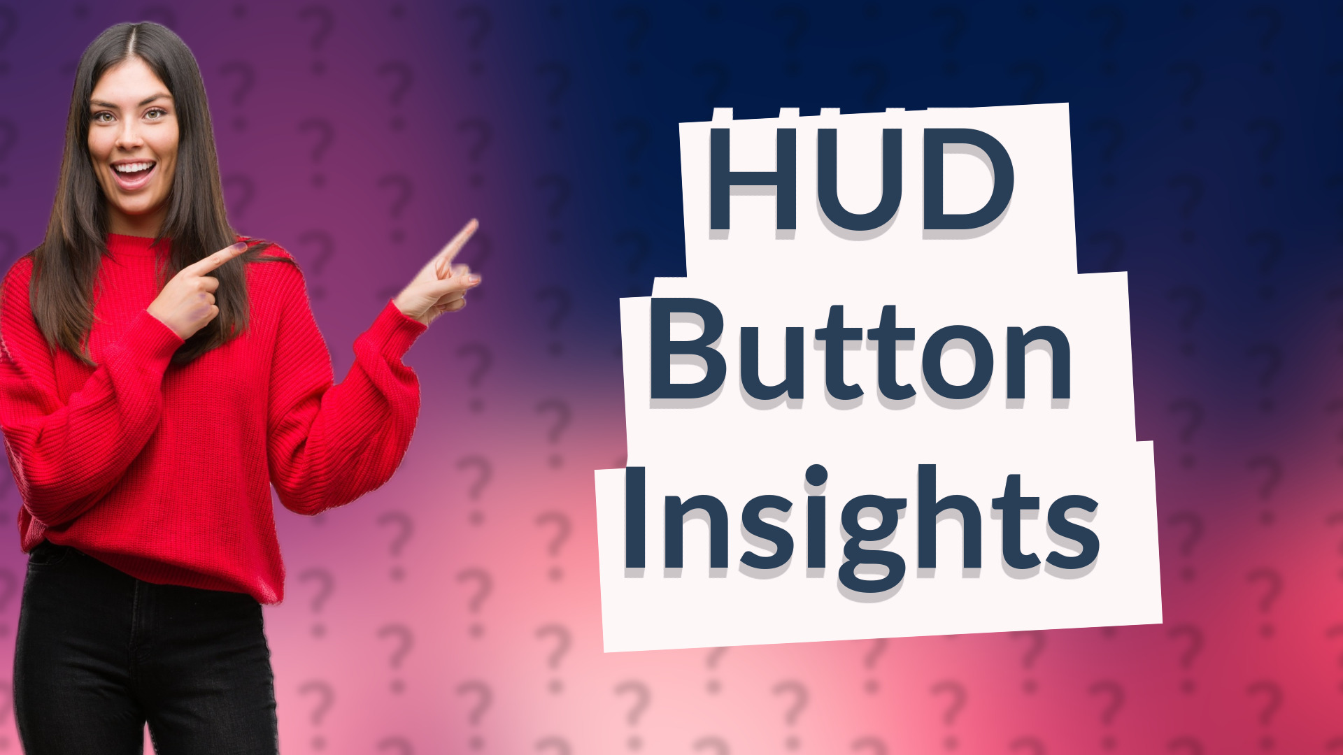 HUD Button Insights