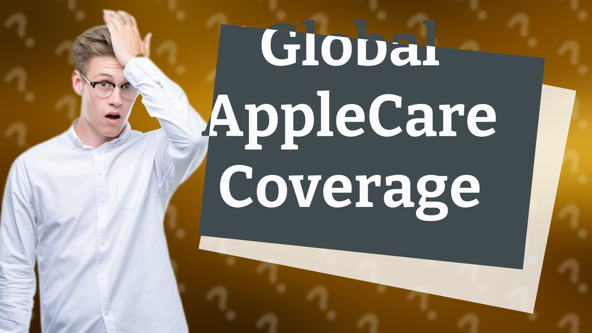 Global AppleCare Coverage