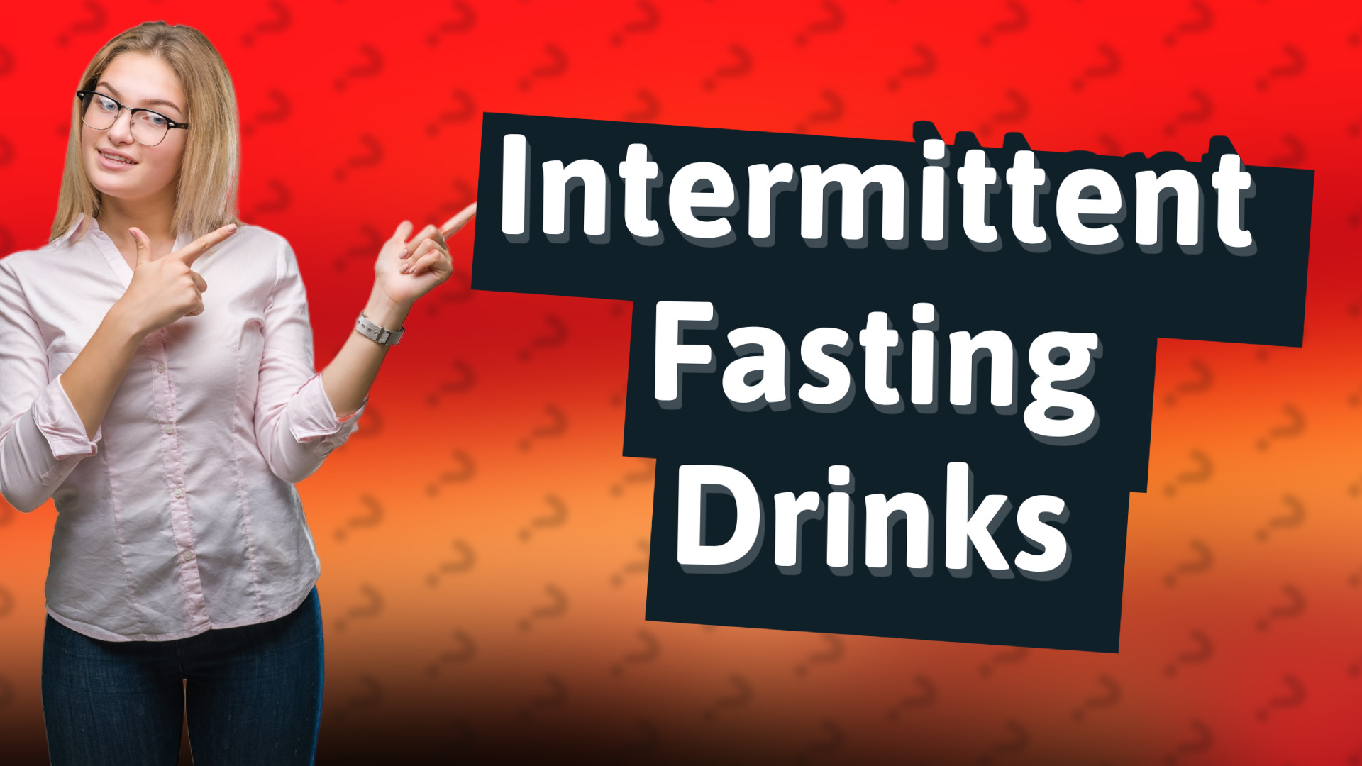 Intermittent Fasting Drinks
