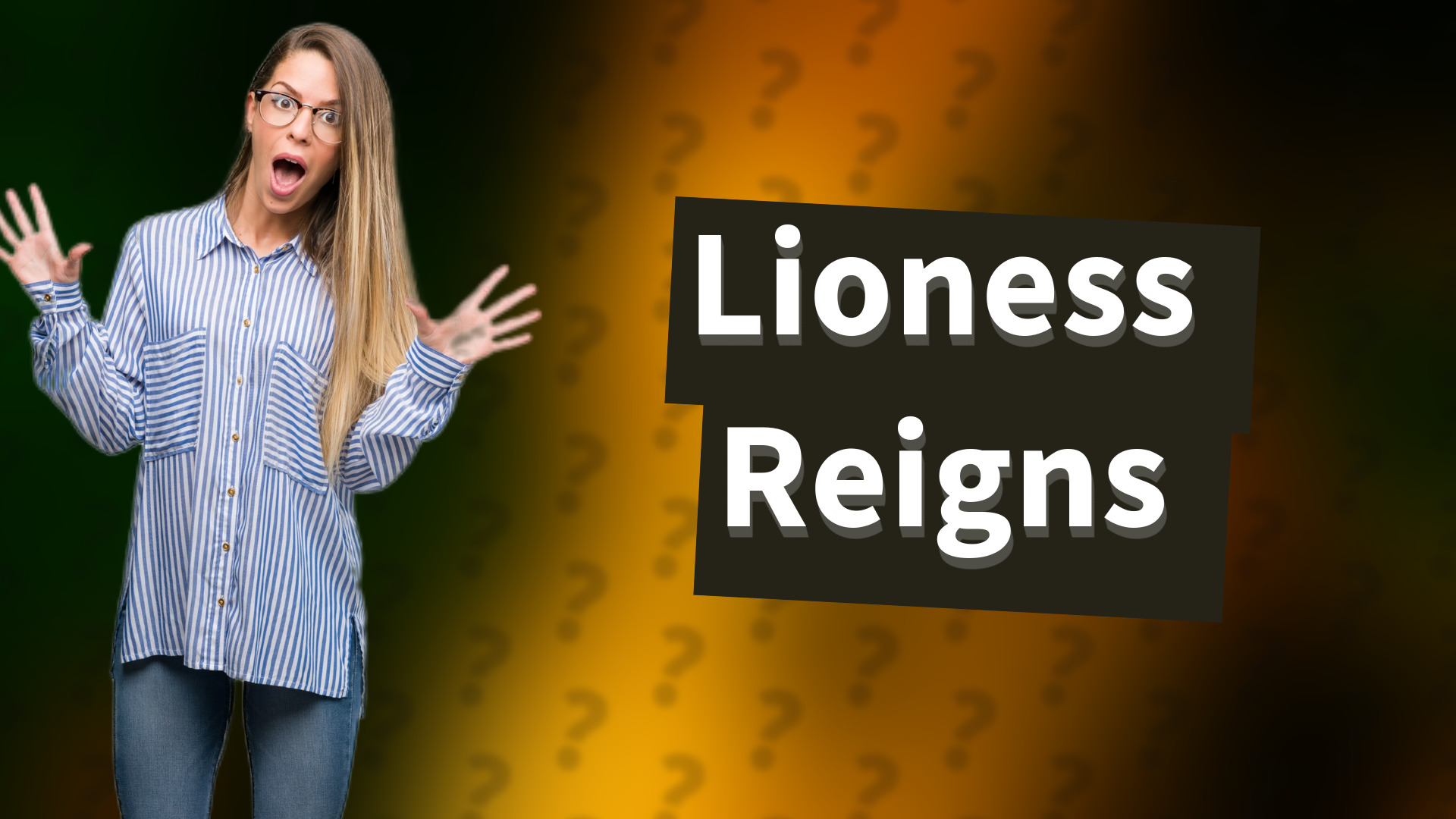 Lioness Reigns