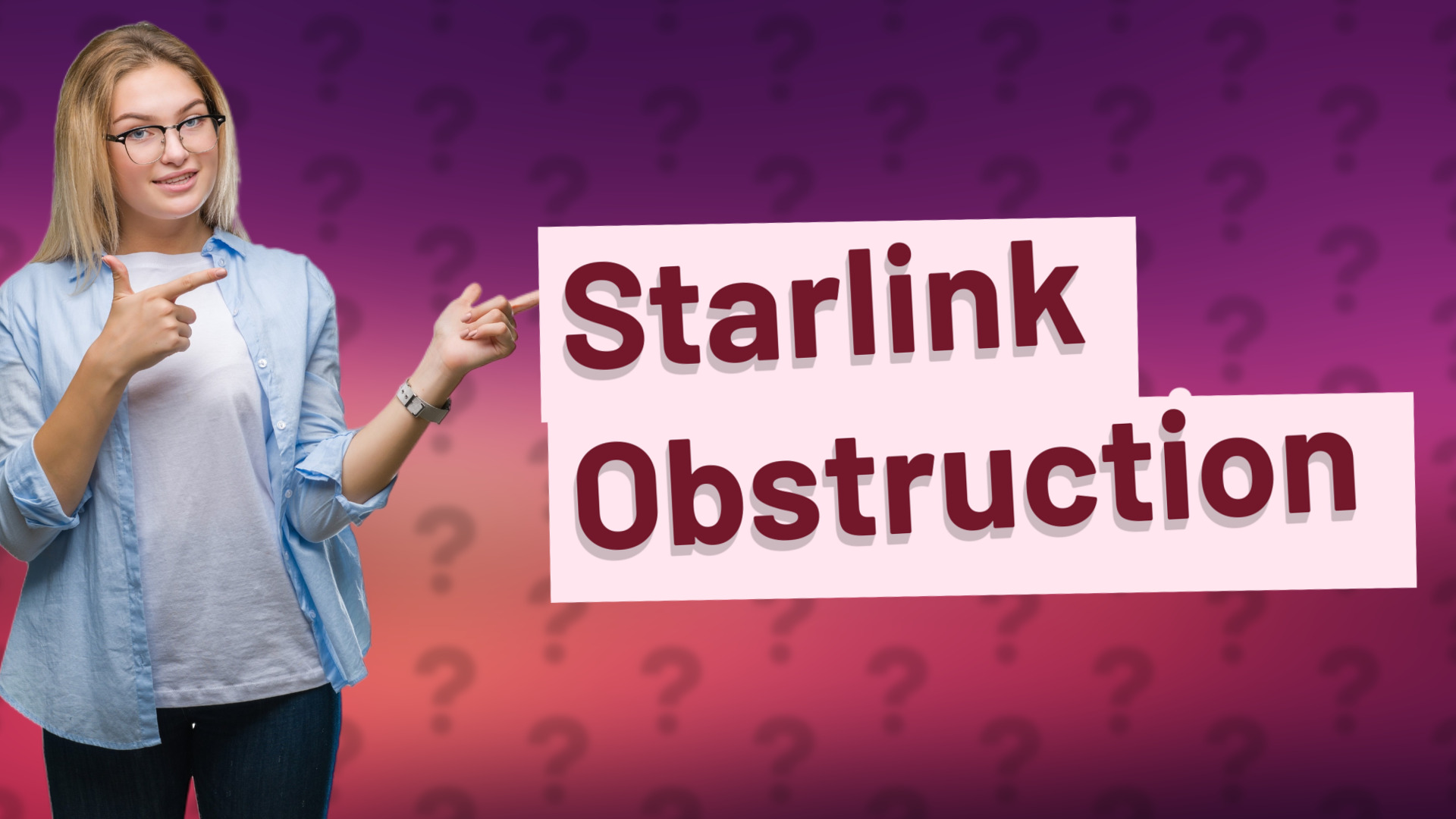 Starlink Obstruction