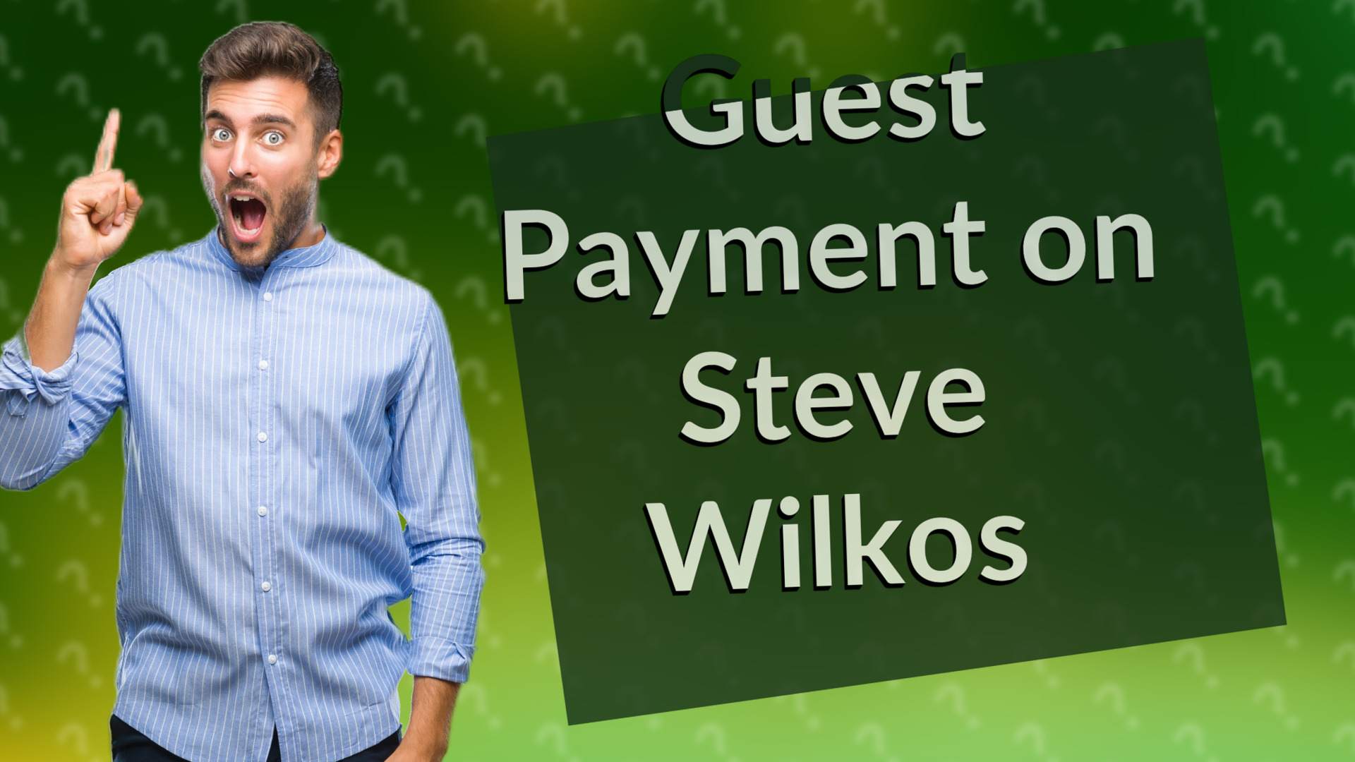 Guest Payment on Steve Wilkos