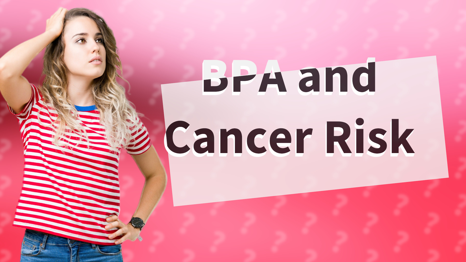 BPA and Cancer Risk