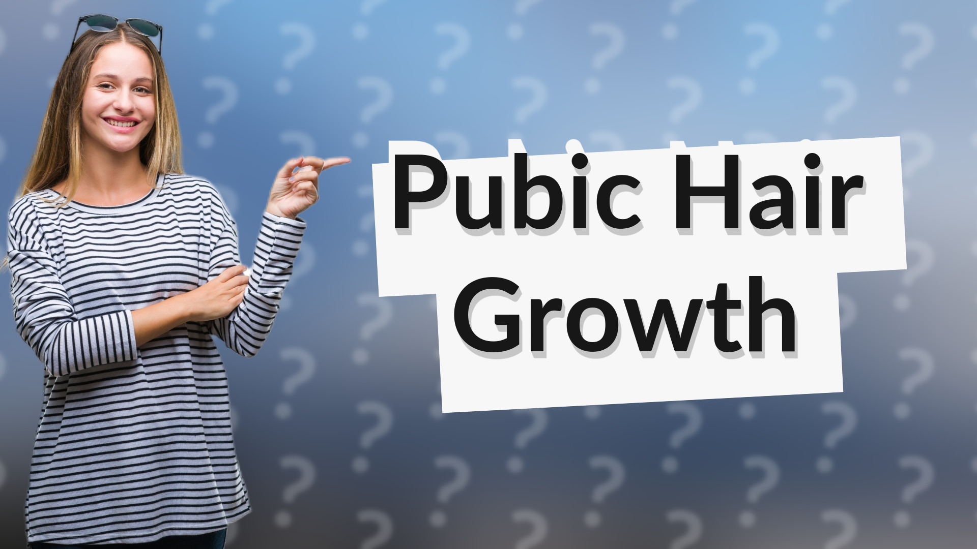 Pubic Hair Growth