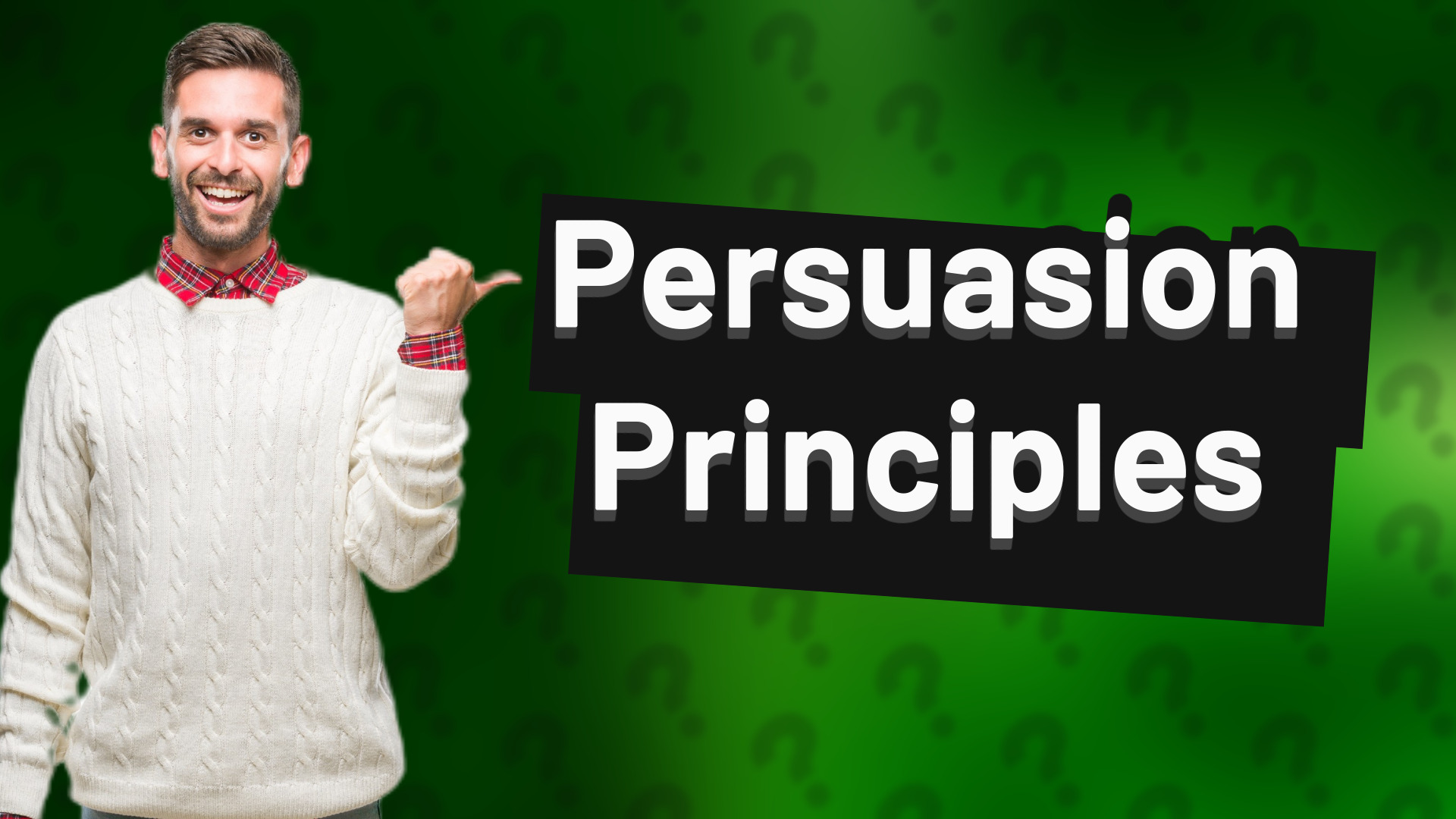 Persuasion Principles