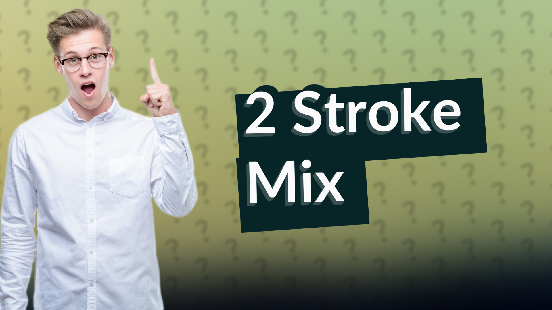 2 Stroke Mix