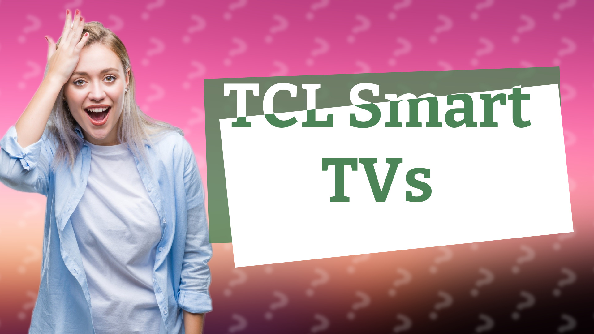 TCL Smart TVs