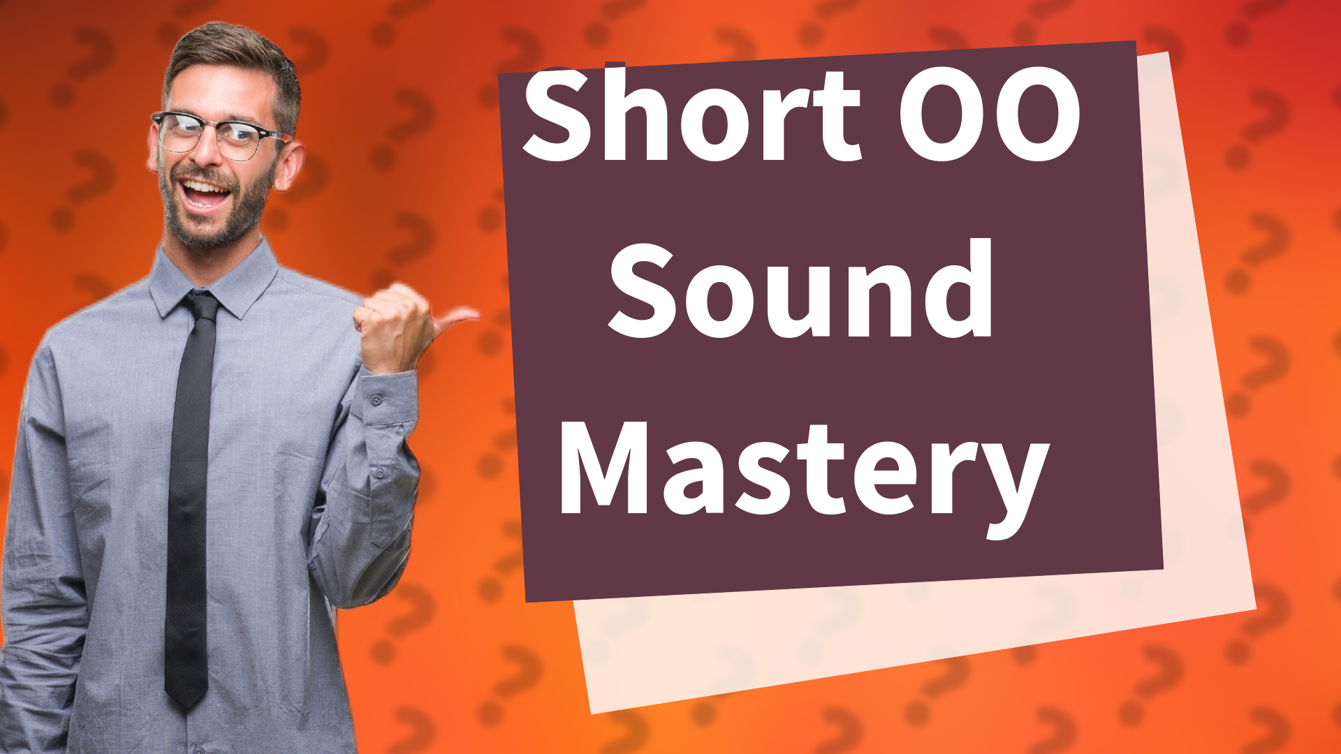 Short OO Sound Mastery