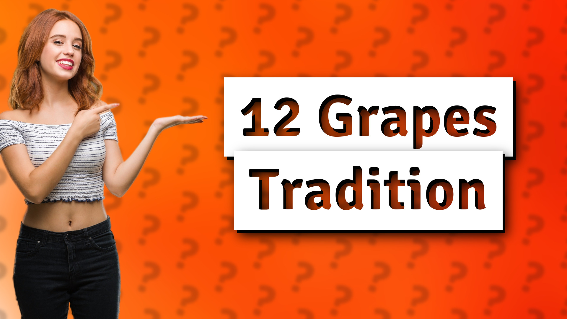12 Grapes Tradition