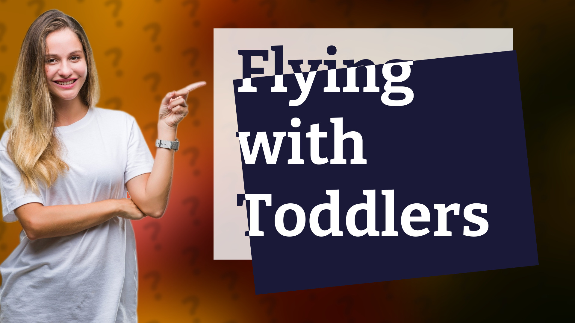 Flying with Toddlers