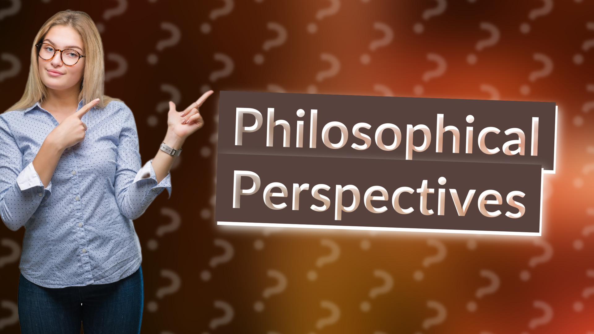 Philosophical Perspectives