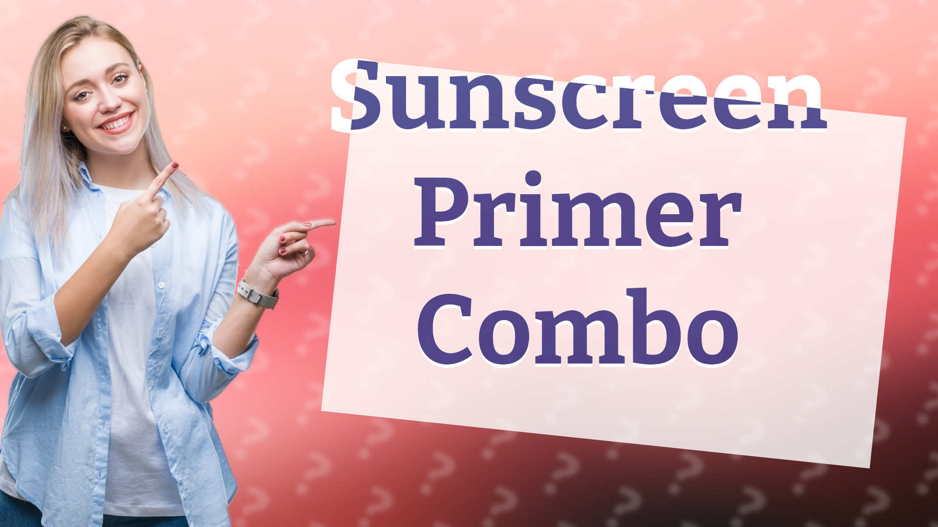 Sunscreen Primer Combo