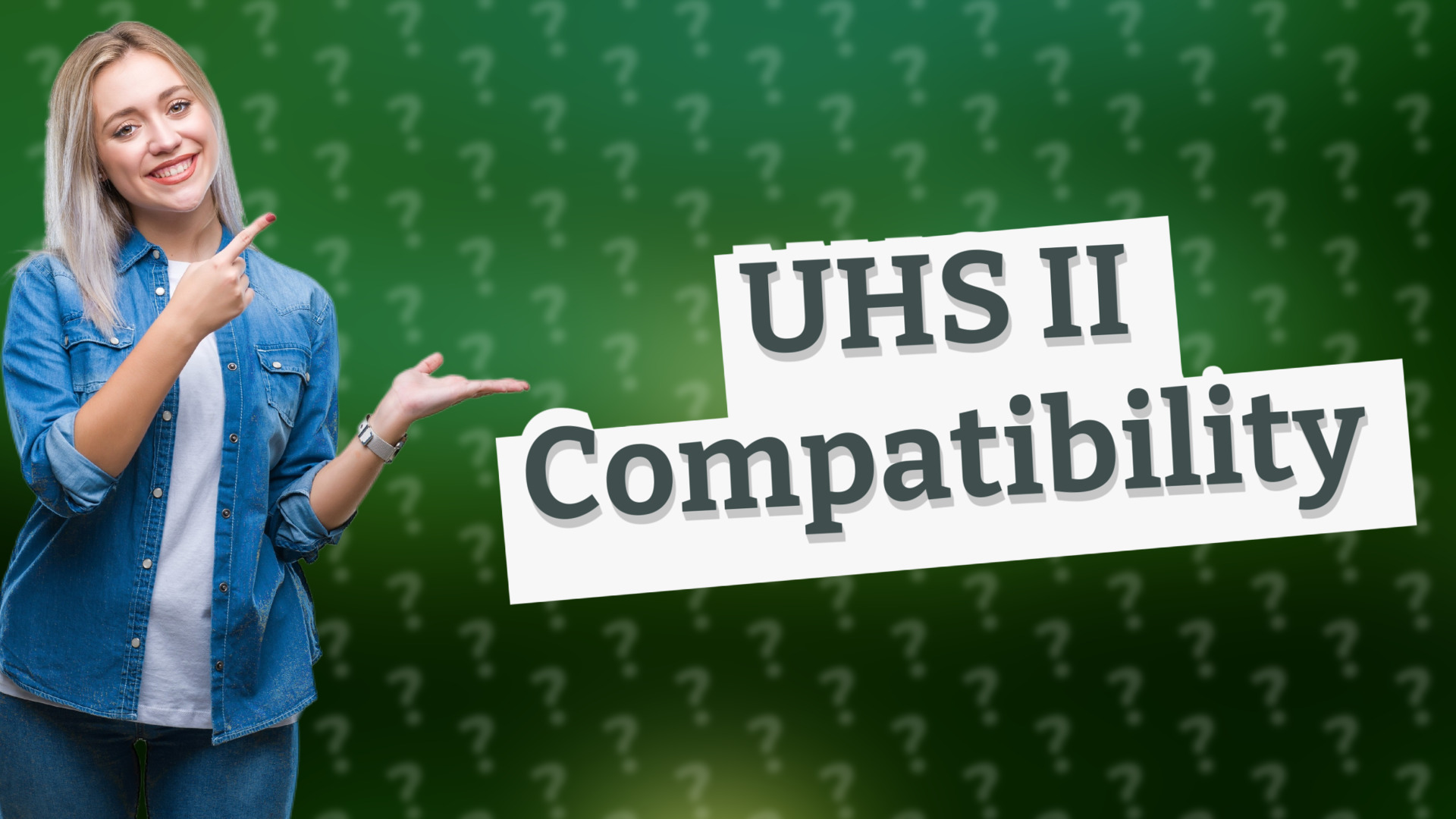 UHS II Compatibility