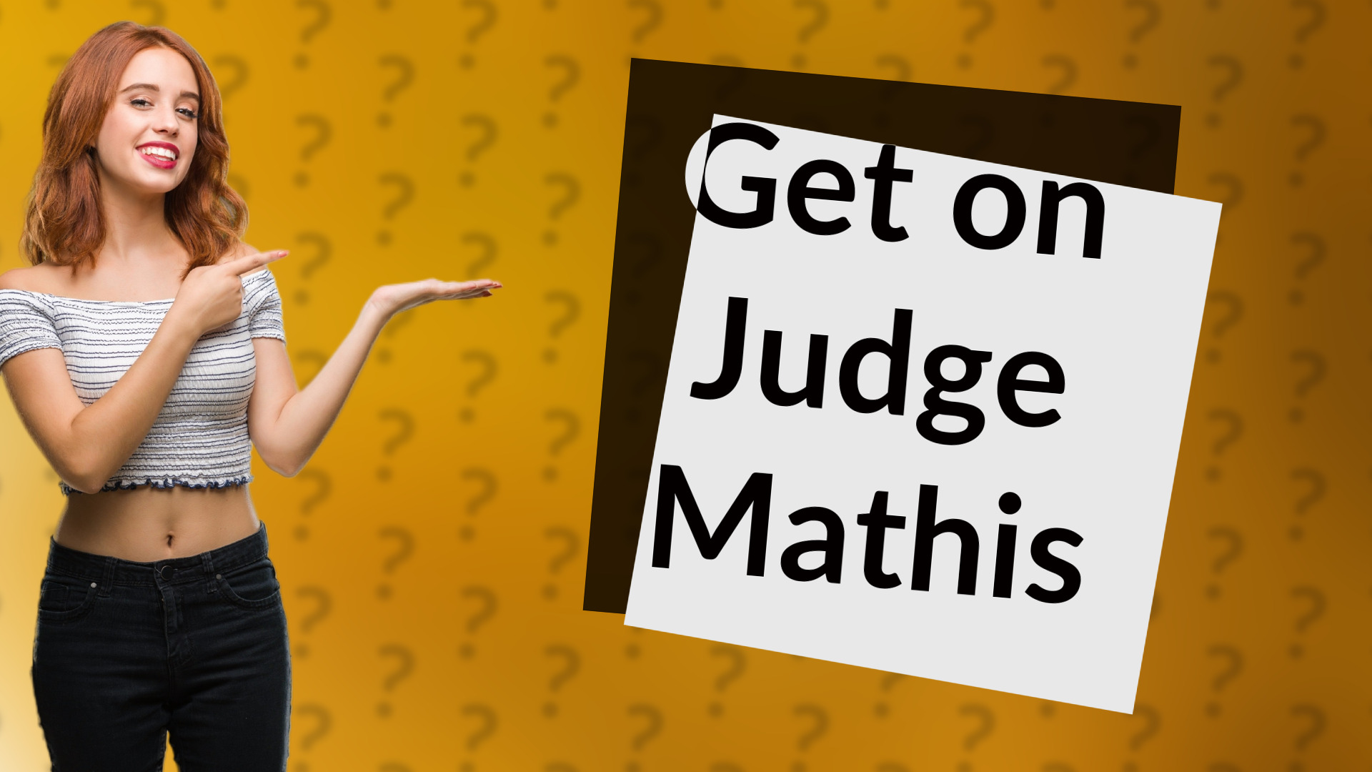 Get on Judge Mathis