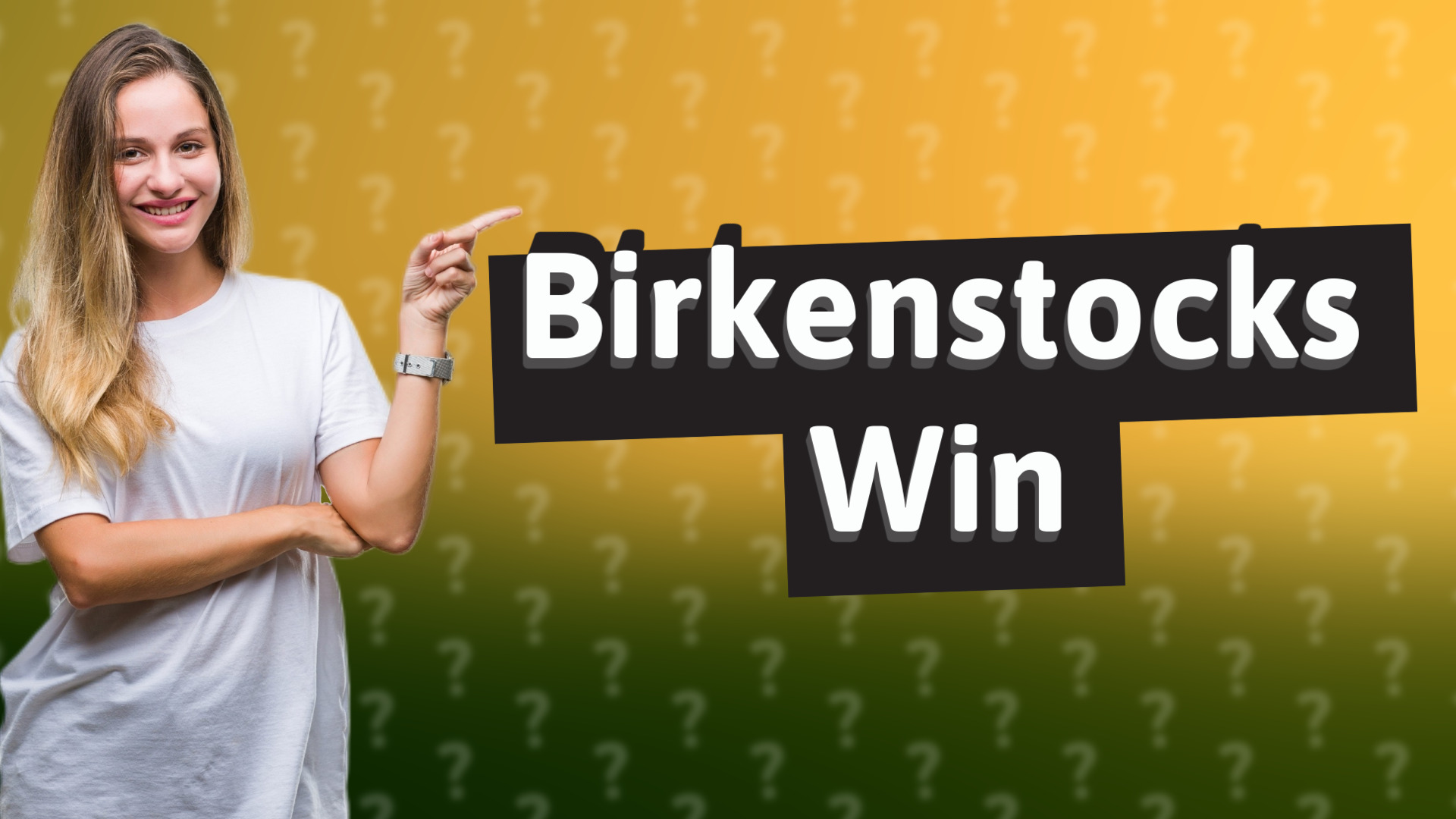 Birkenstocks Win