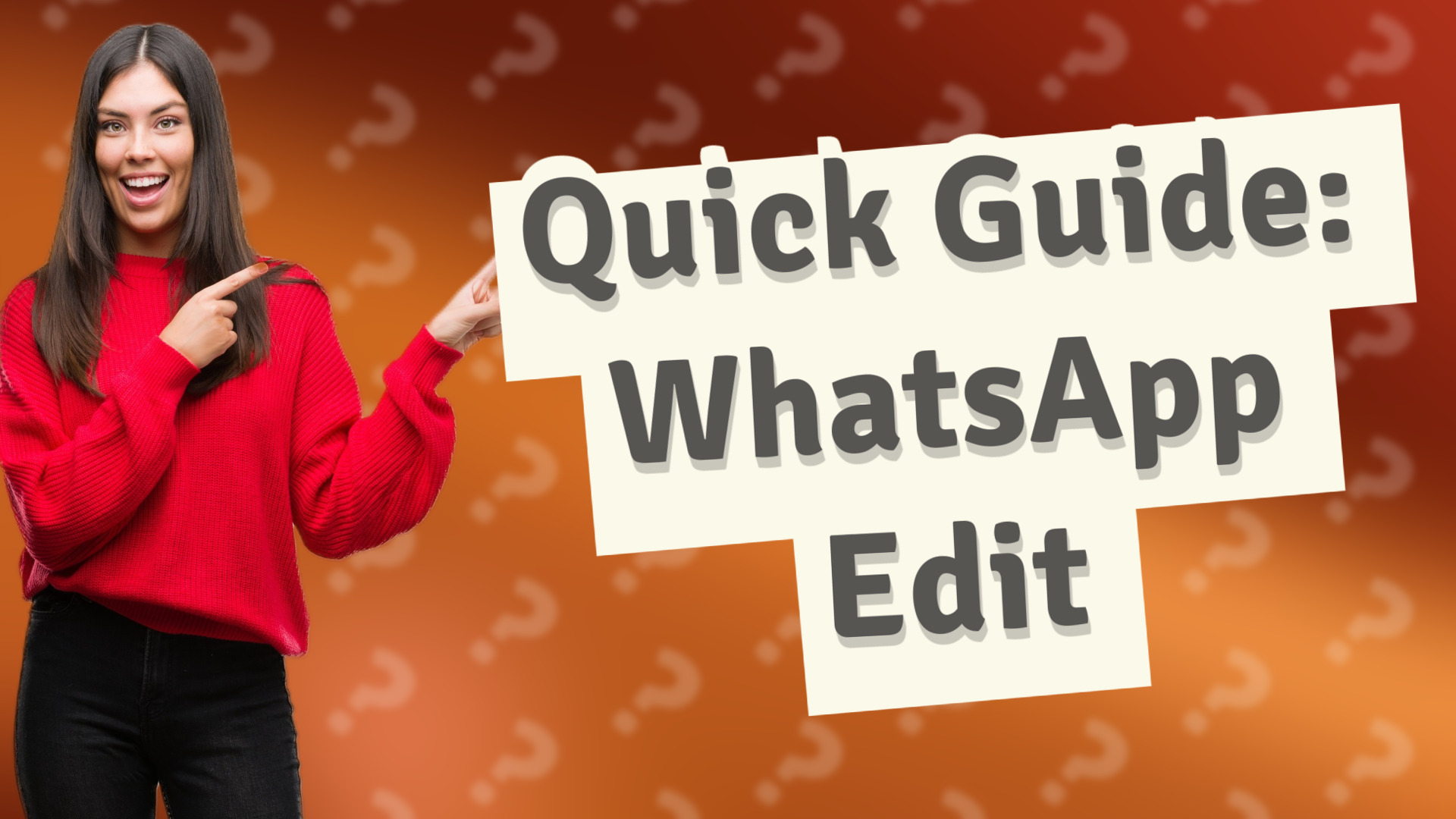 Quick Guide: WhatsApp Edit