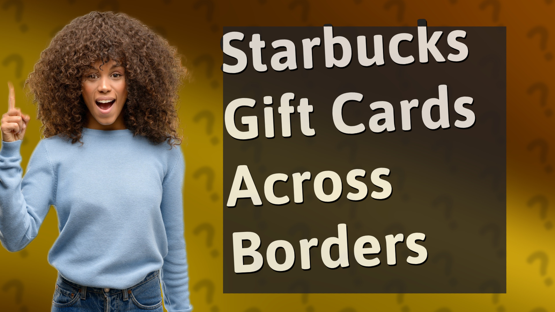 Starbucks Gift Cards Across Borders