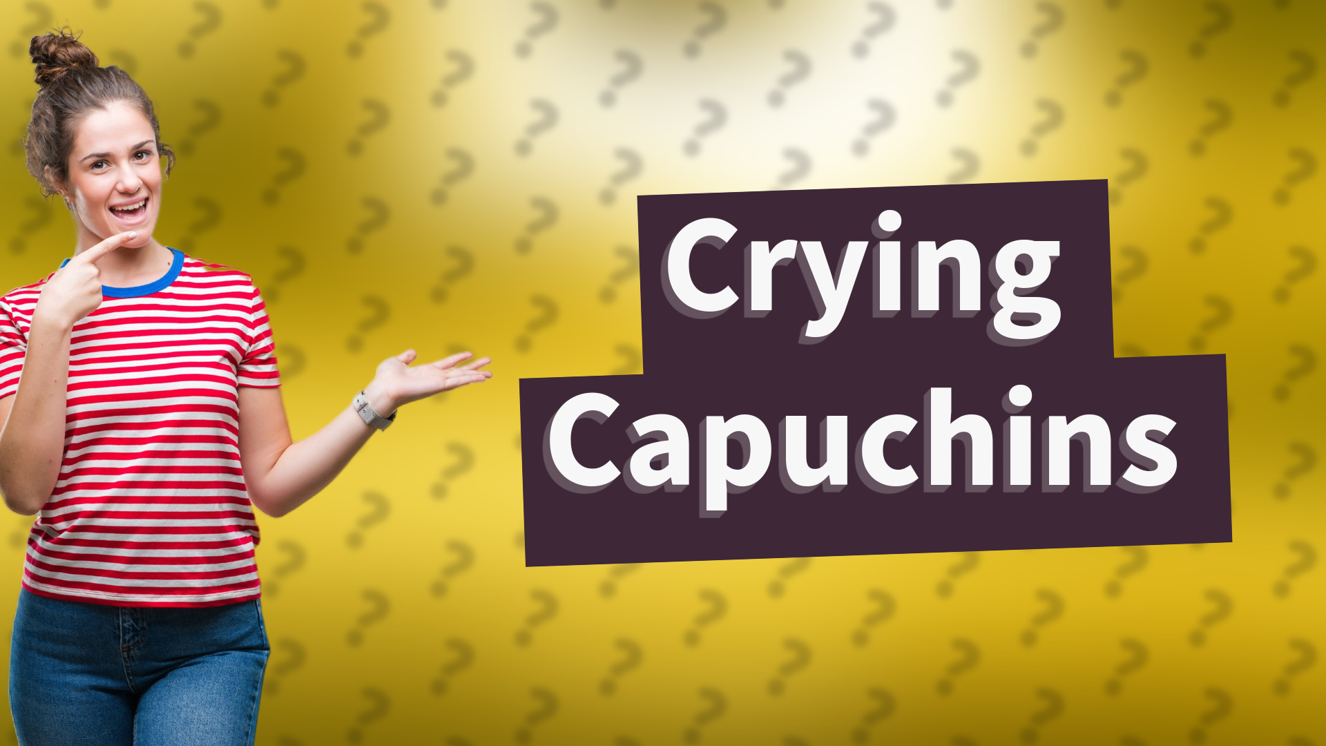 Crying Capuchins