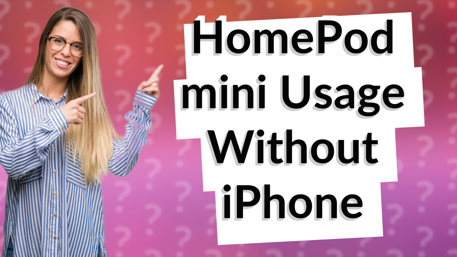 HomePod mini Usage Without iPhone