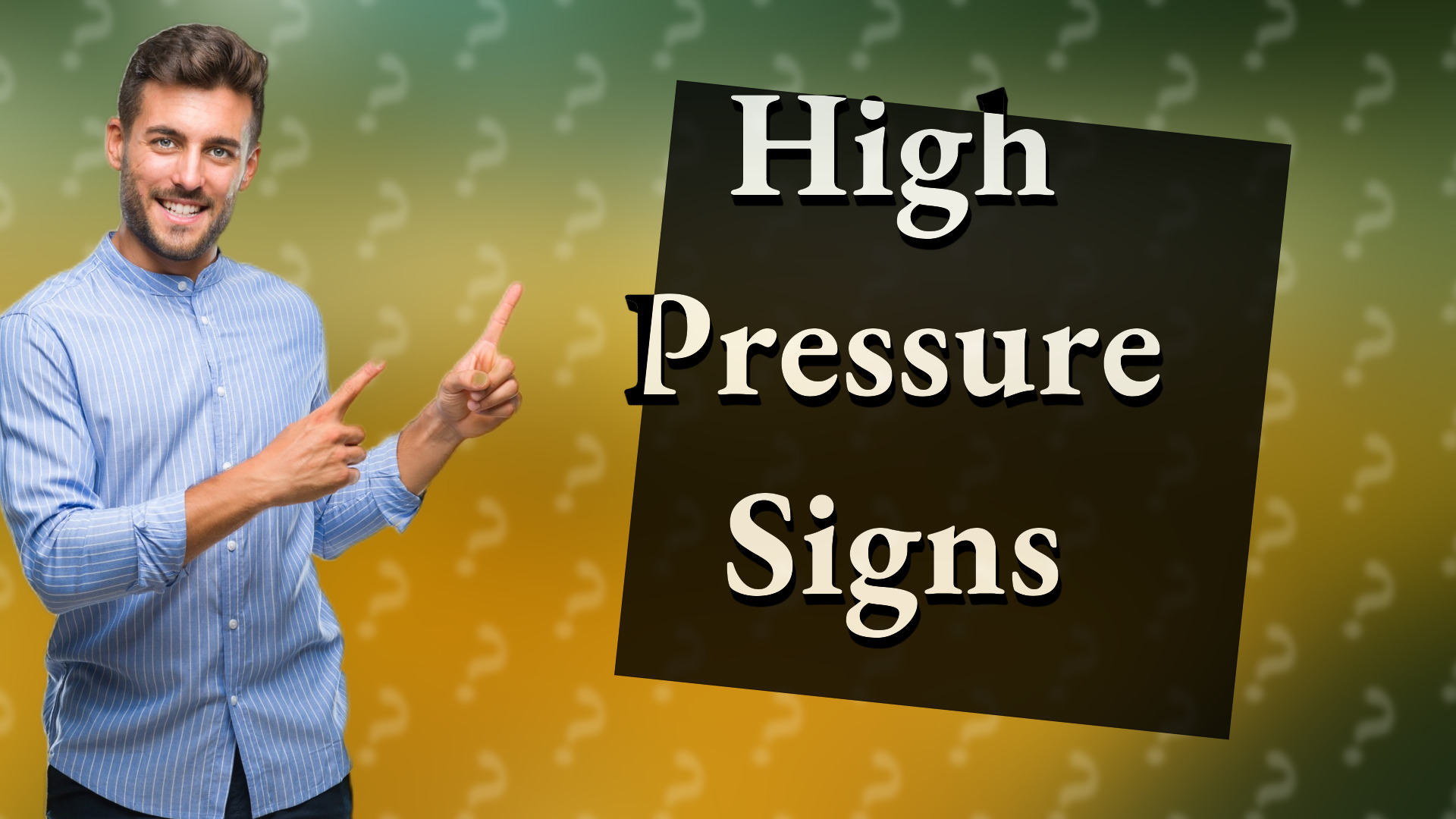 High Pressure Signs