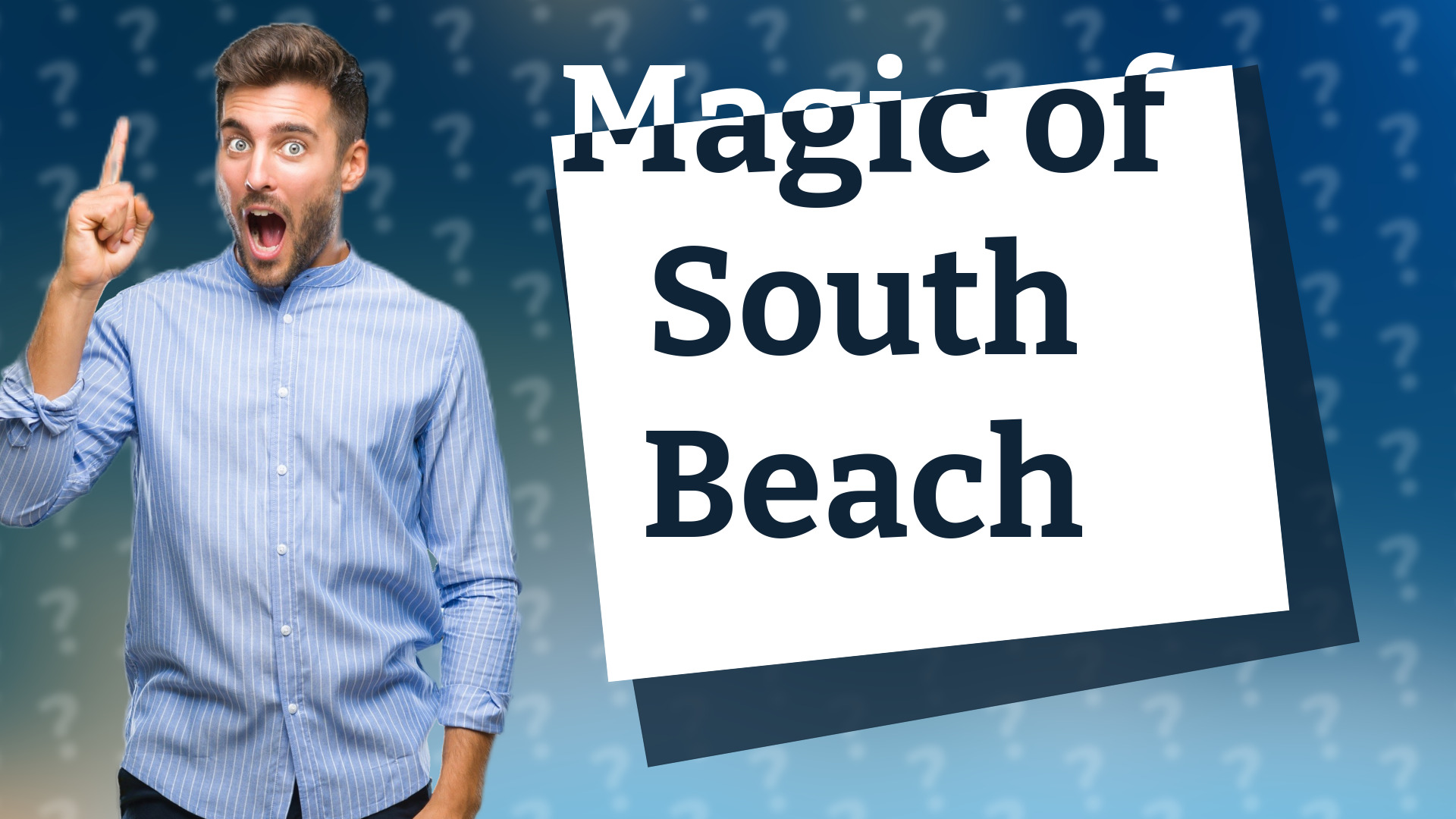 Magic of South Beach