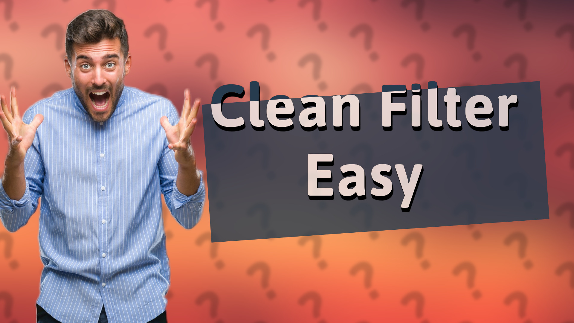 Clean Filter Easy