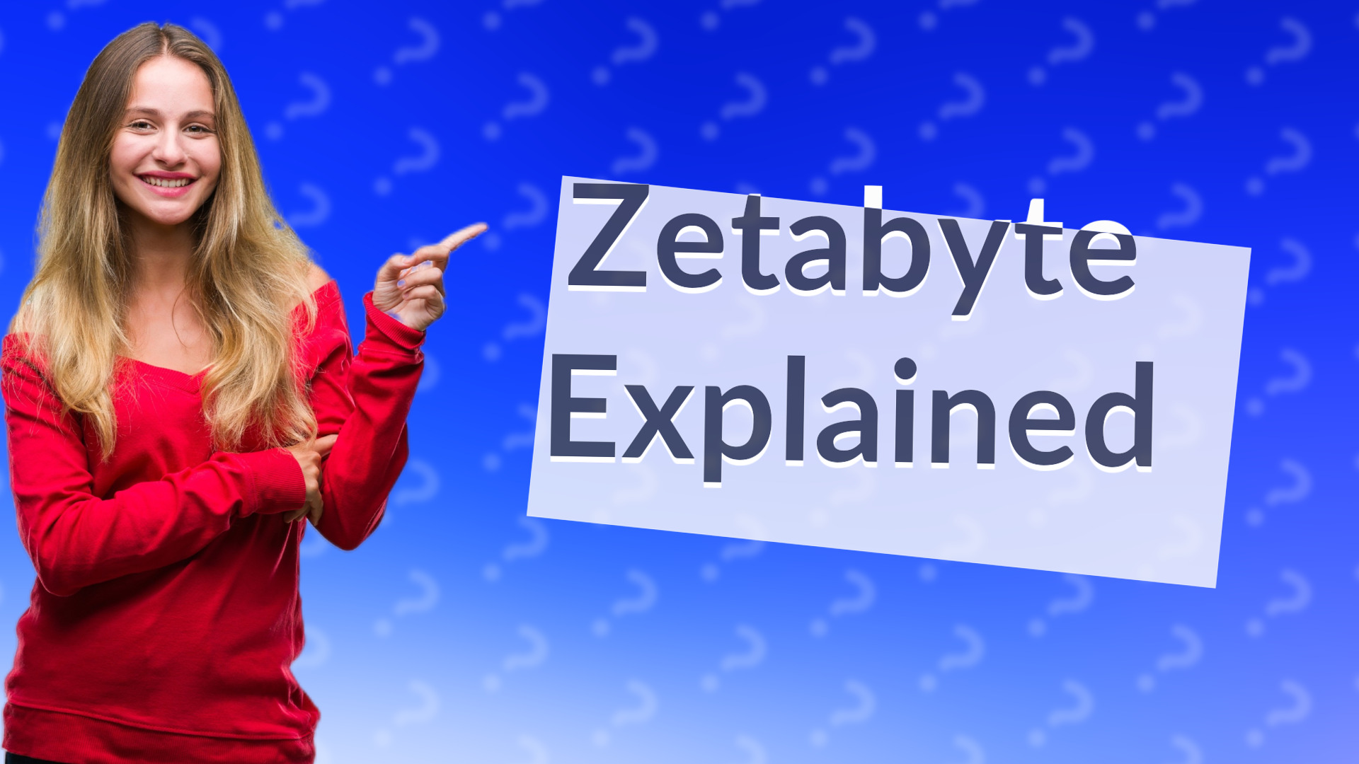Zetabyte Explained