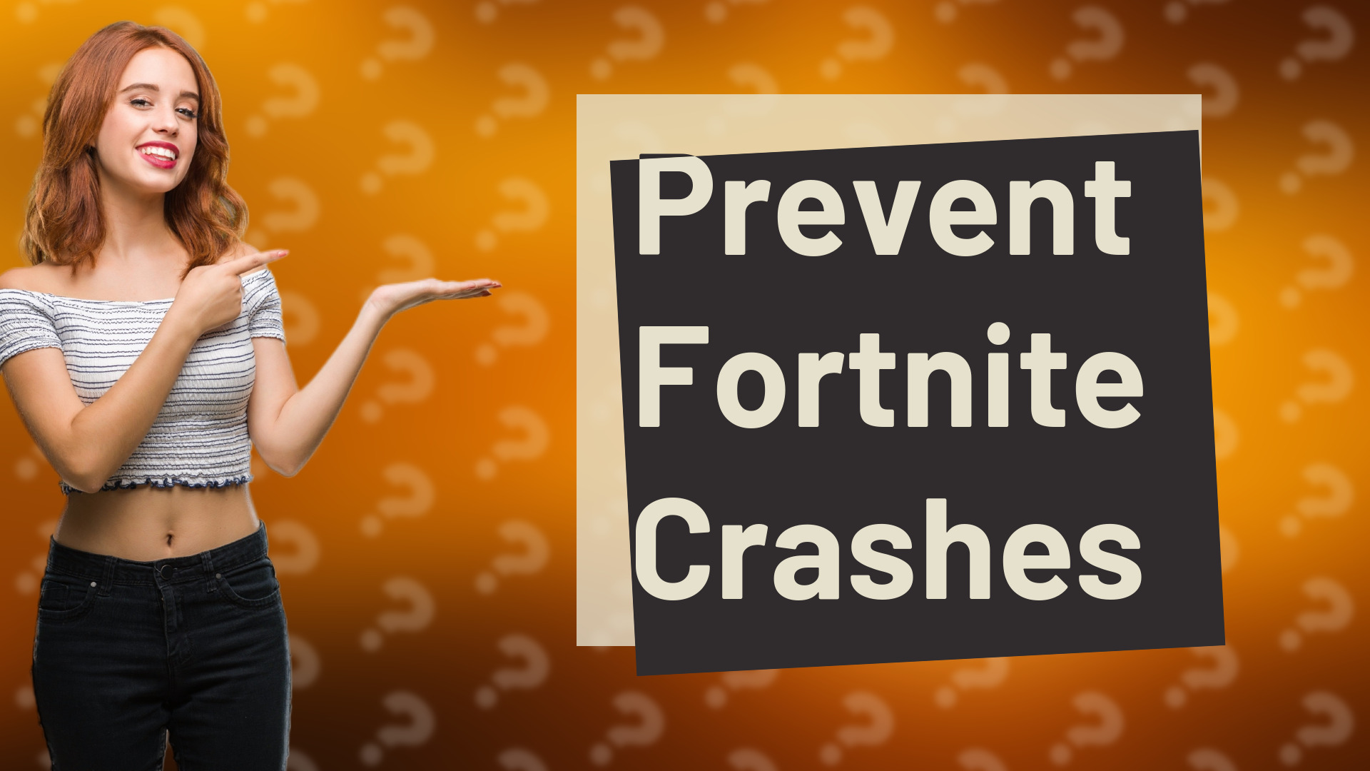 Prevent Fortnite Crashes