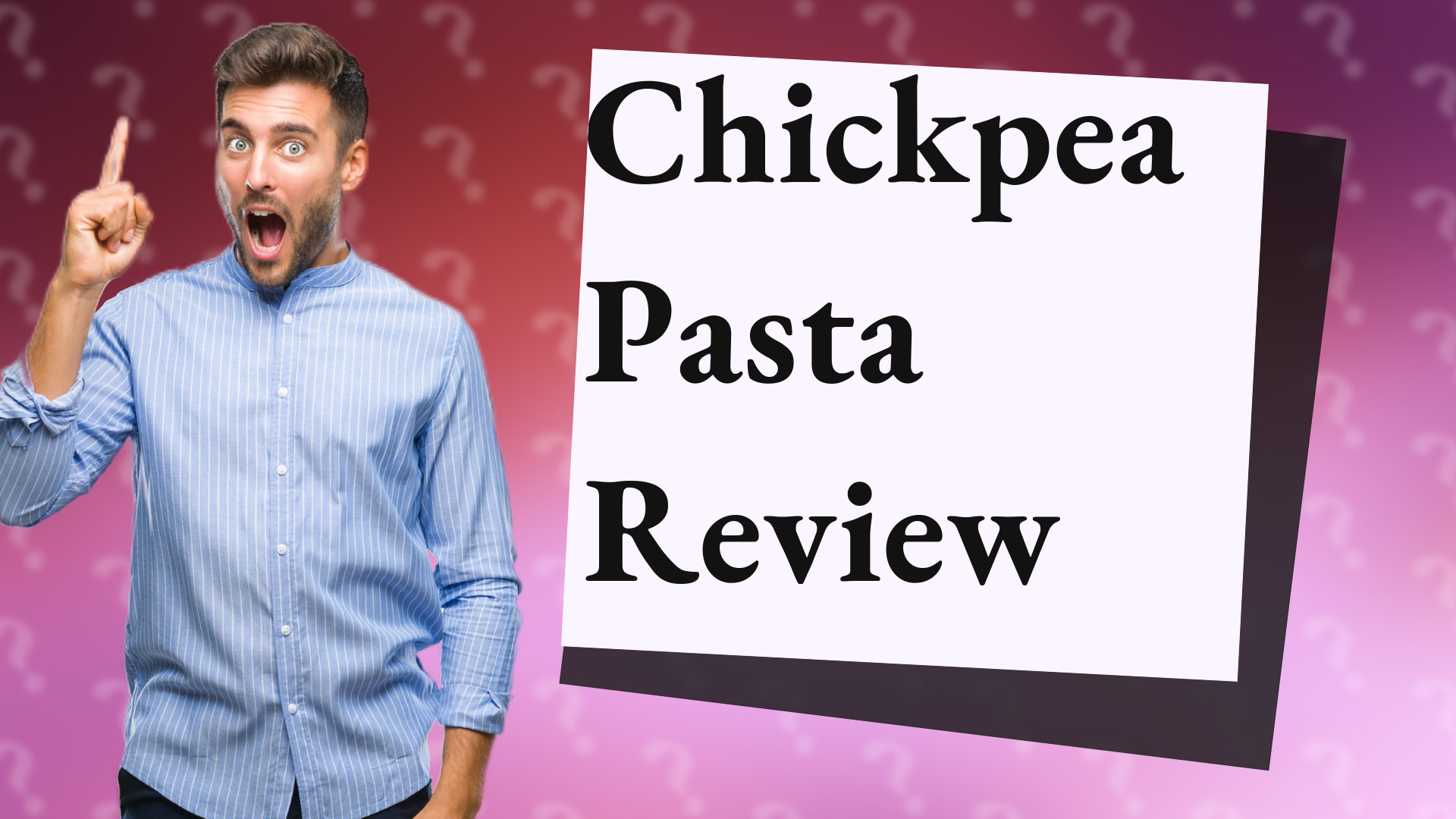 Chickpea Pasta Review