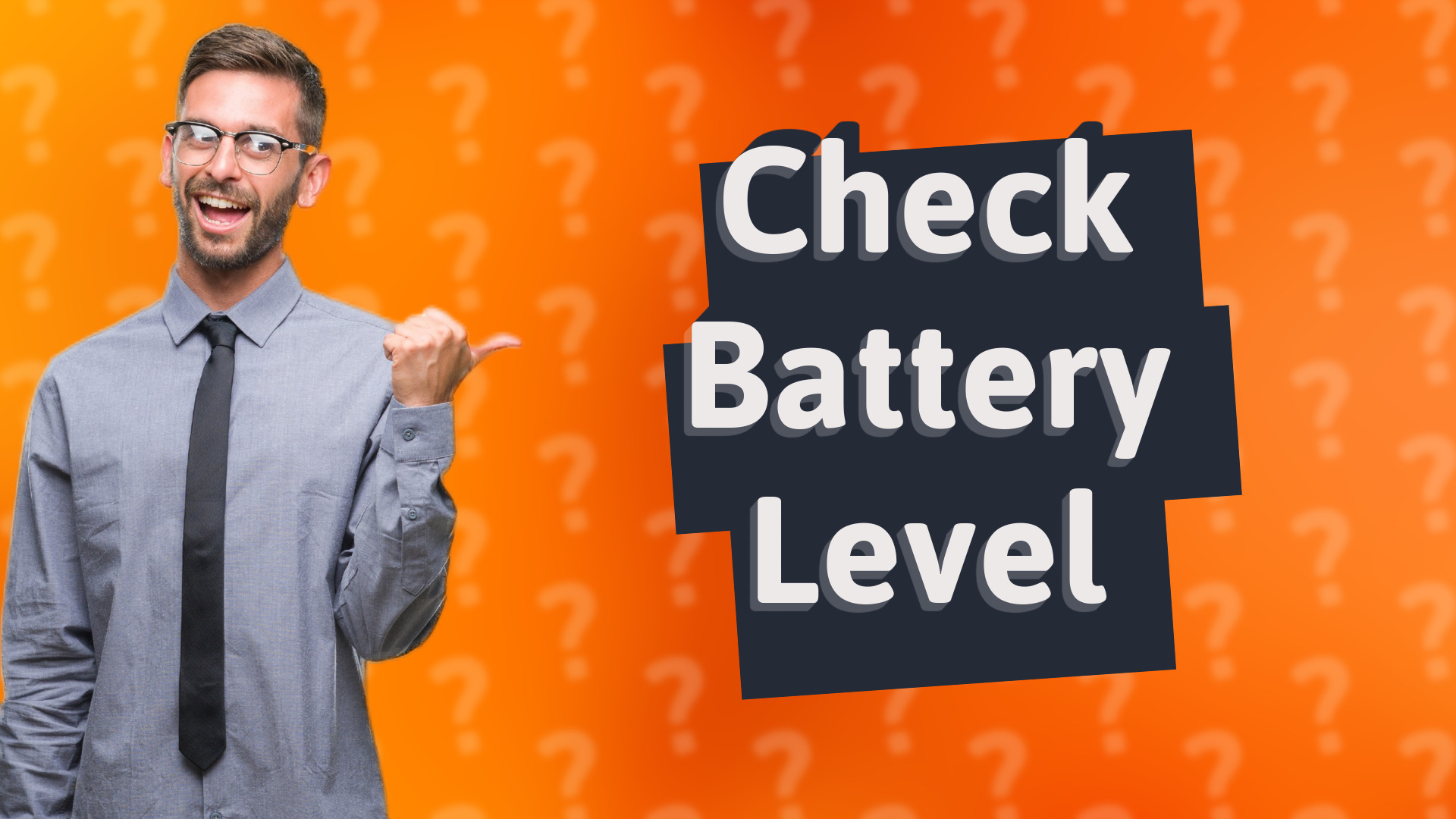 Check Battery Level