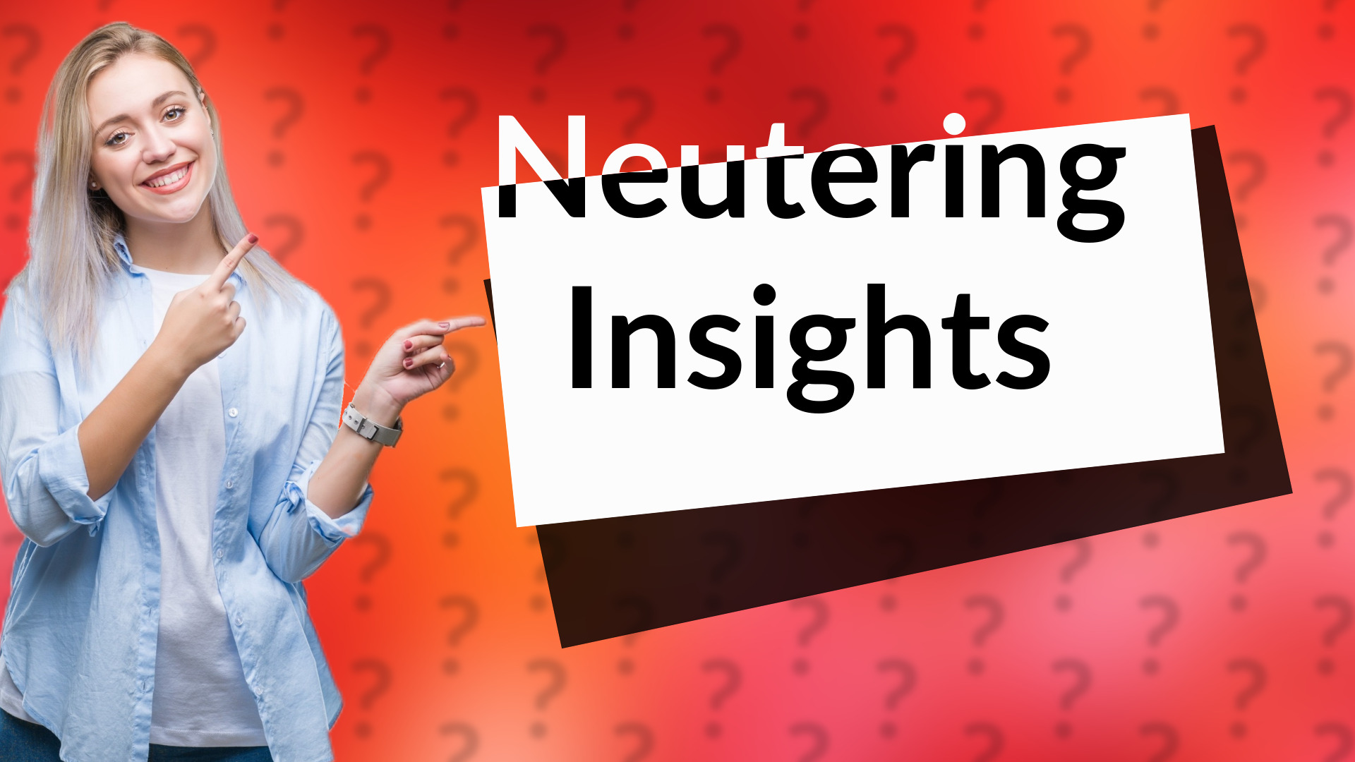 Neutering Insights