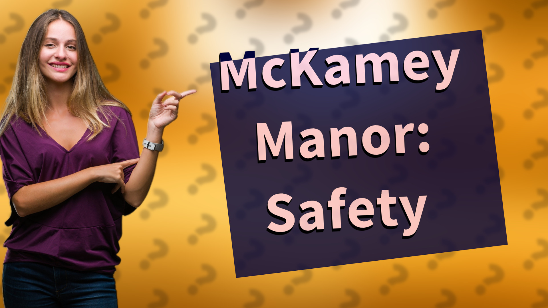 McKamey Manor: Safety