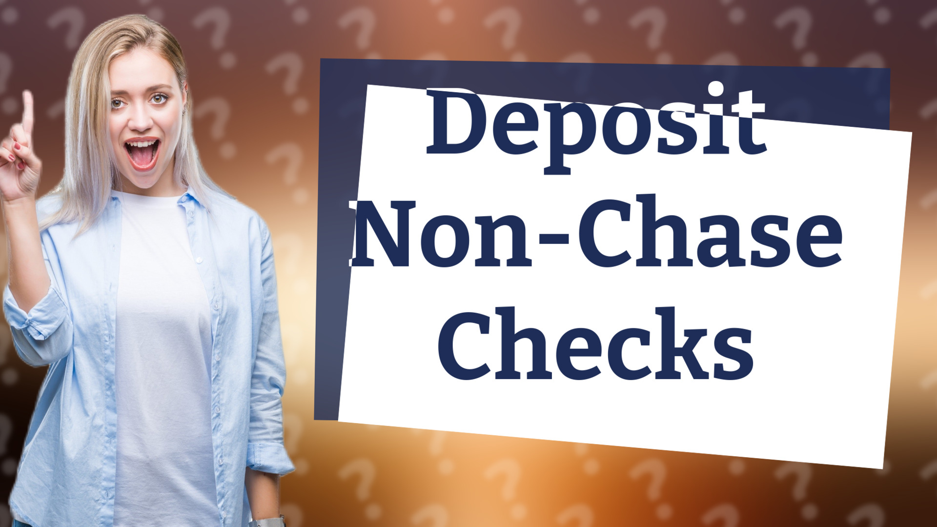 Deposit Non-Chase Checks