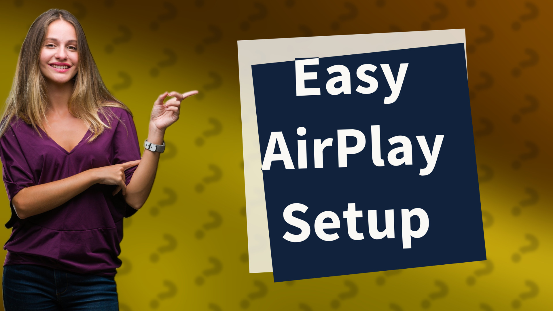 Easy AirPlay Setup