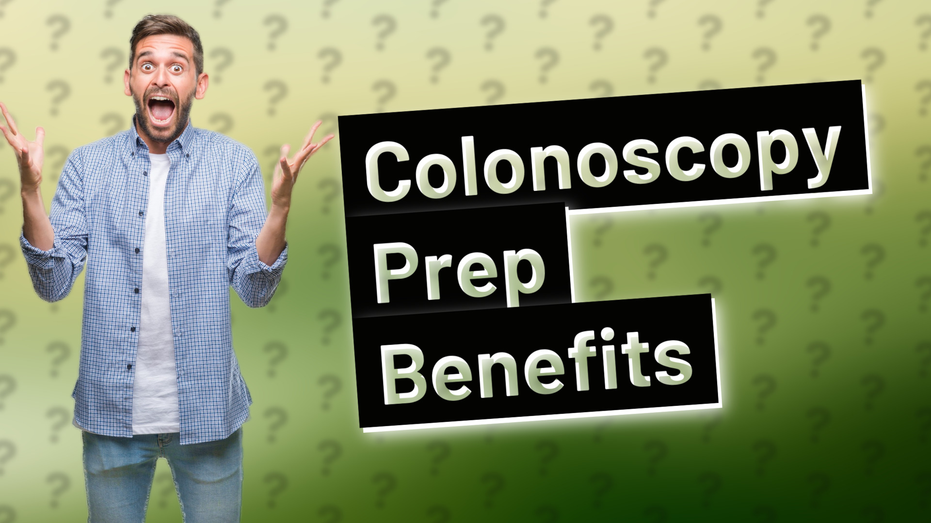Colonoscopy Prep Benefits