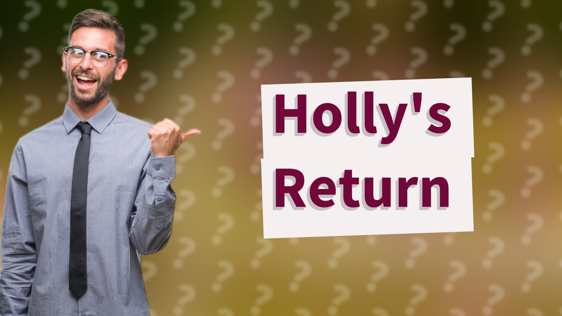Holly's Return