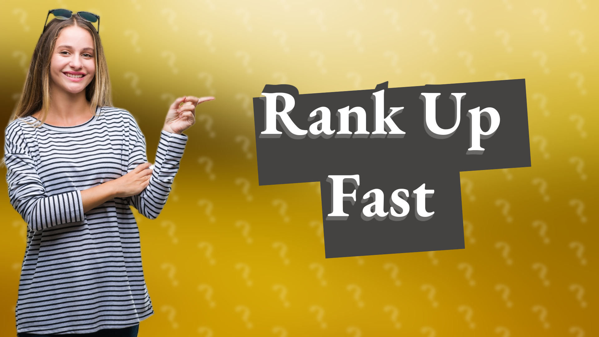 Rank Up Fast