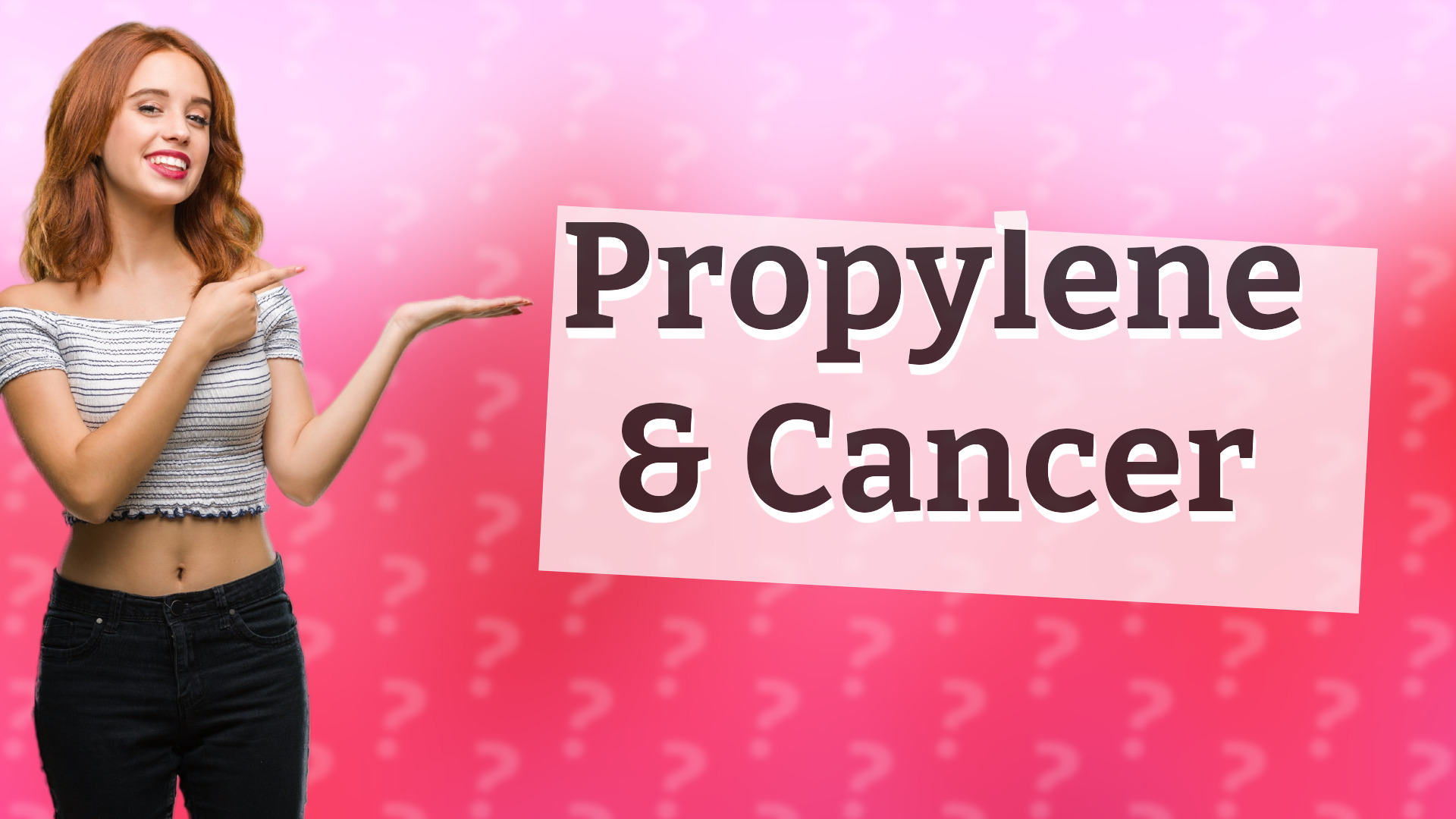 Propylene & Cancer