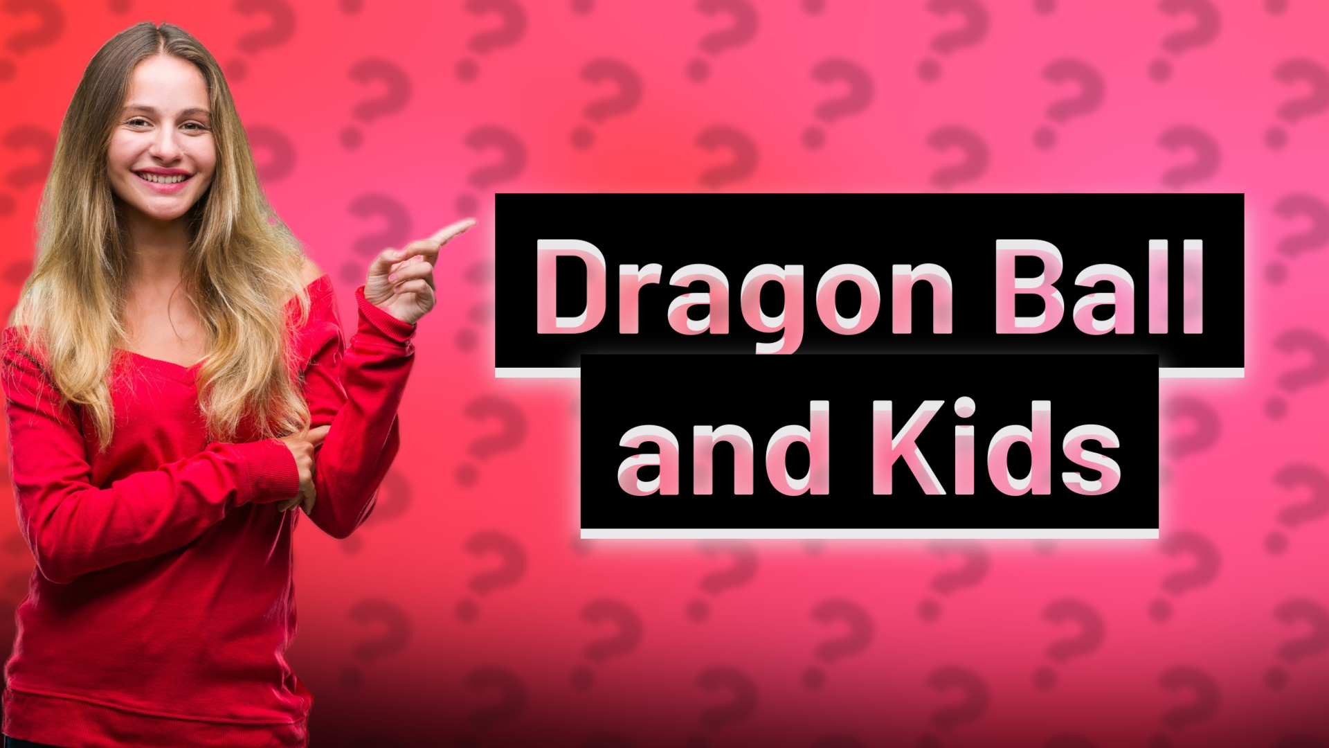Dragon Ball and Kids