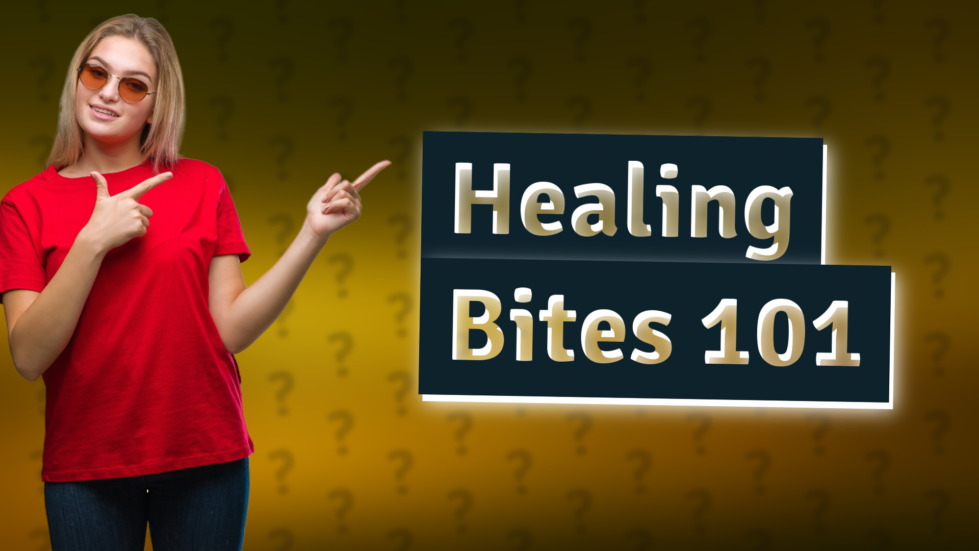 Healing Bites 101