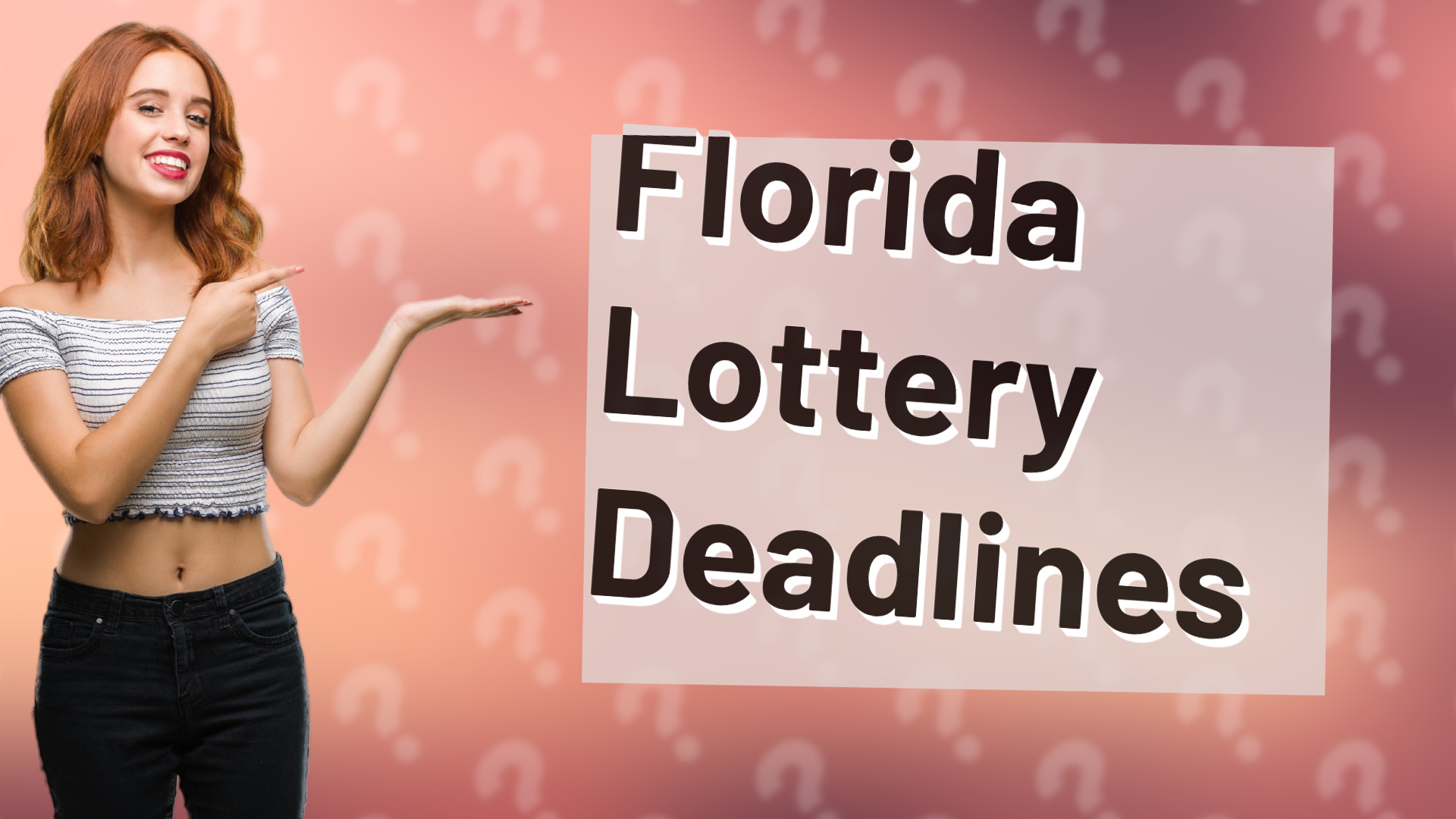 Florida Lottery Deadlines