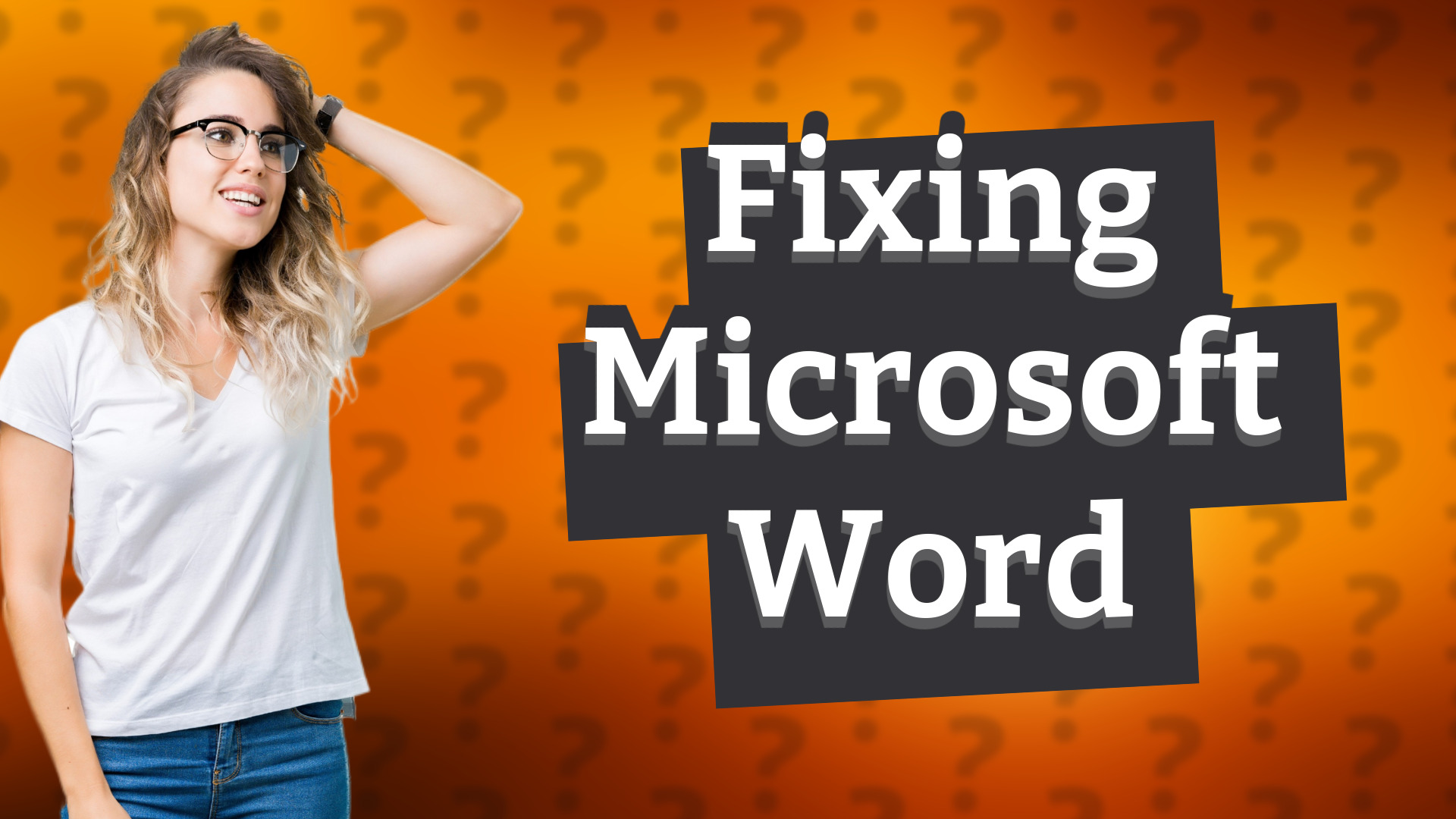 Fixing Microsoft Word