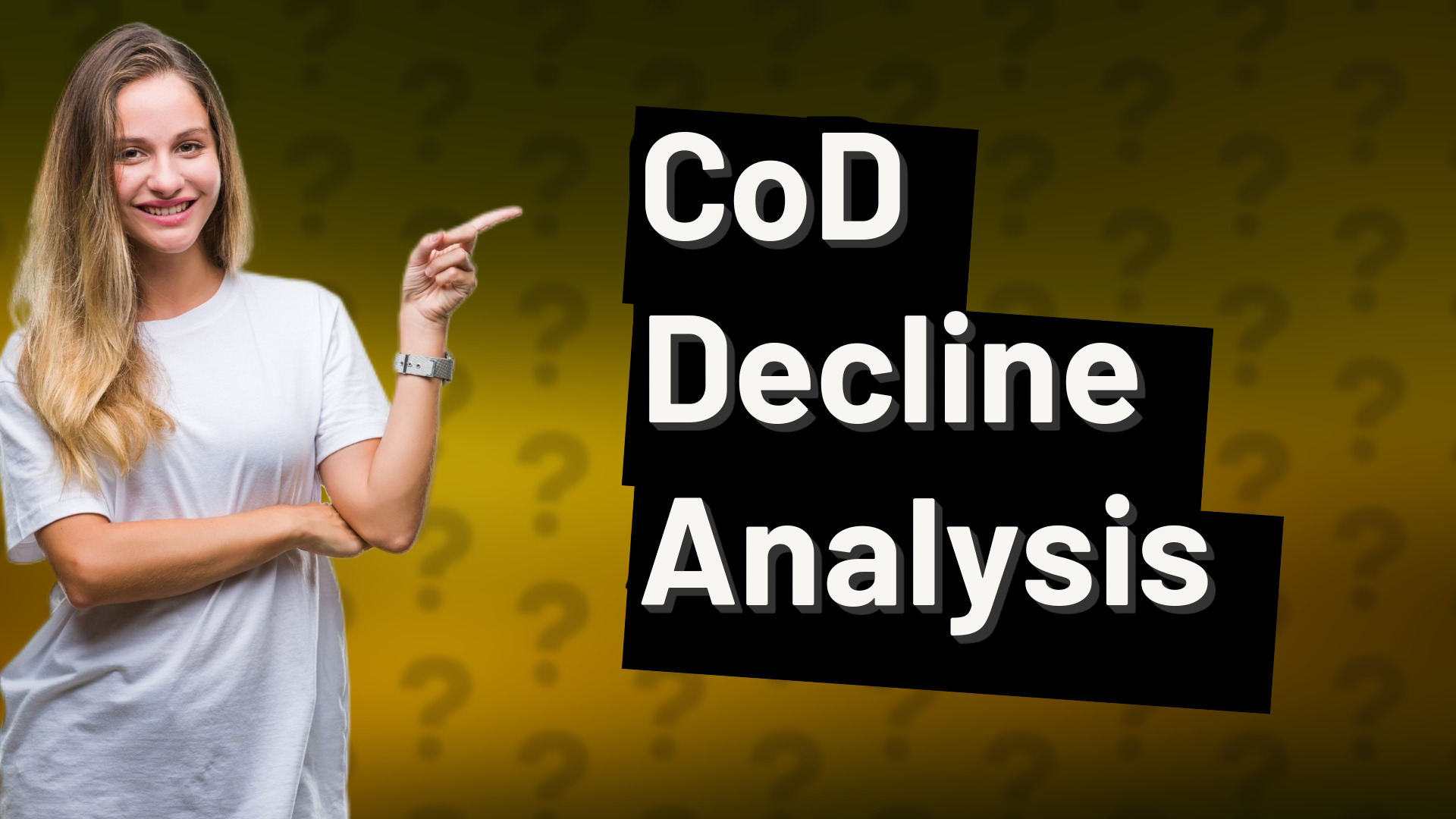 CoD Decline Analysis