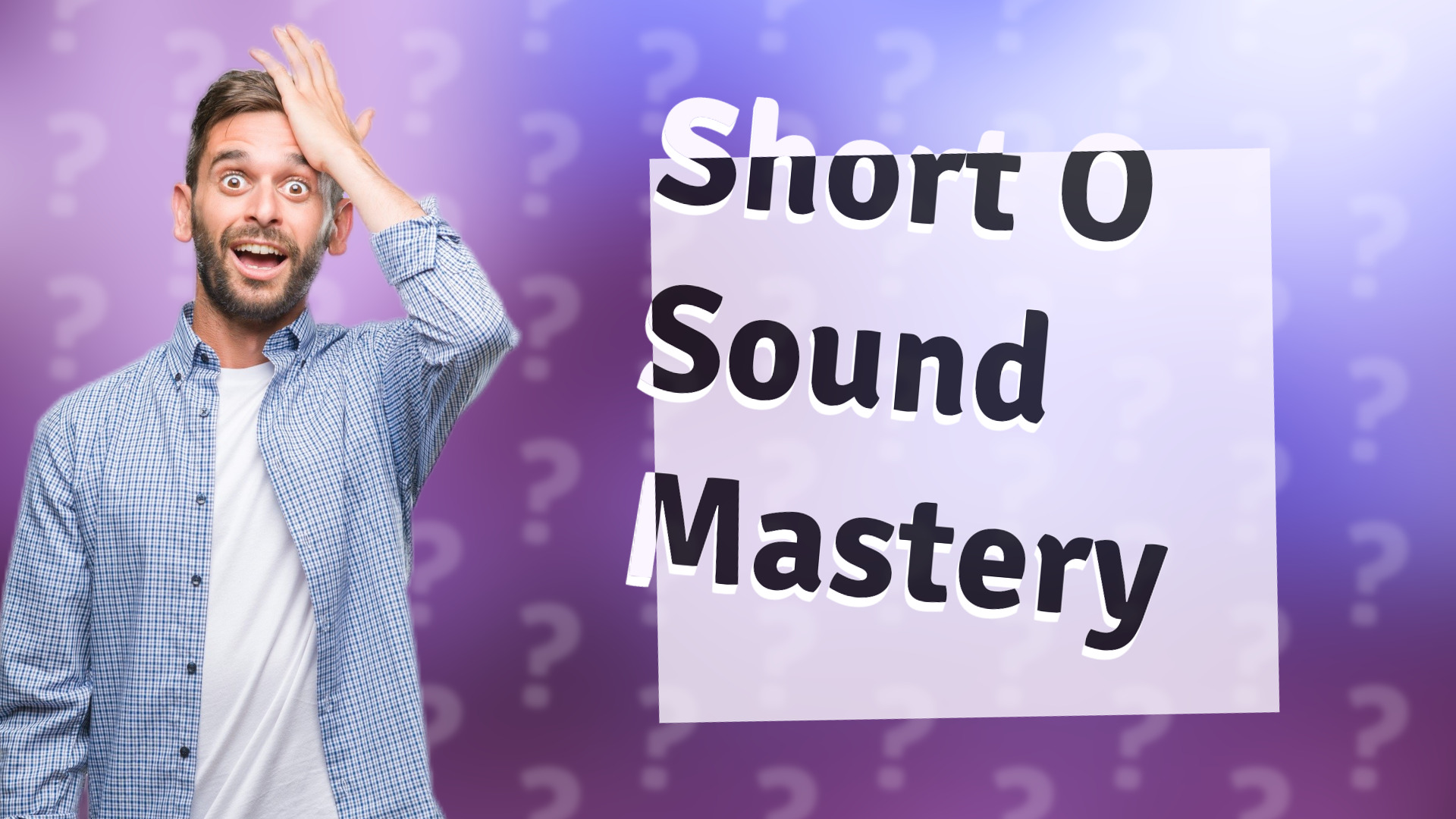 Short O Sound Mastery